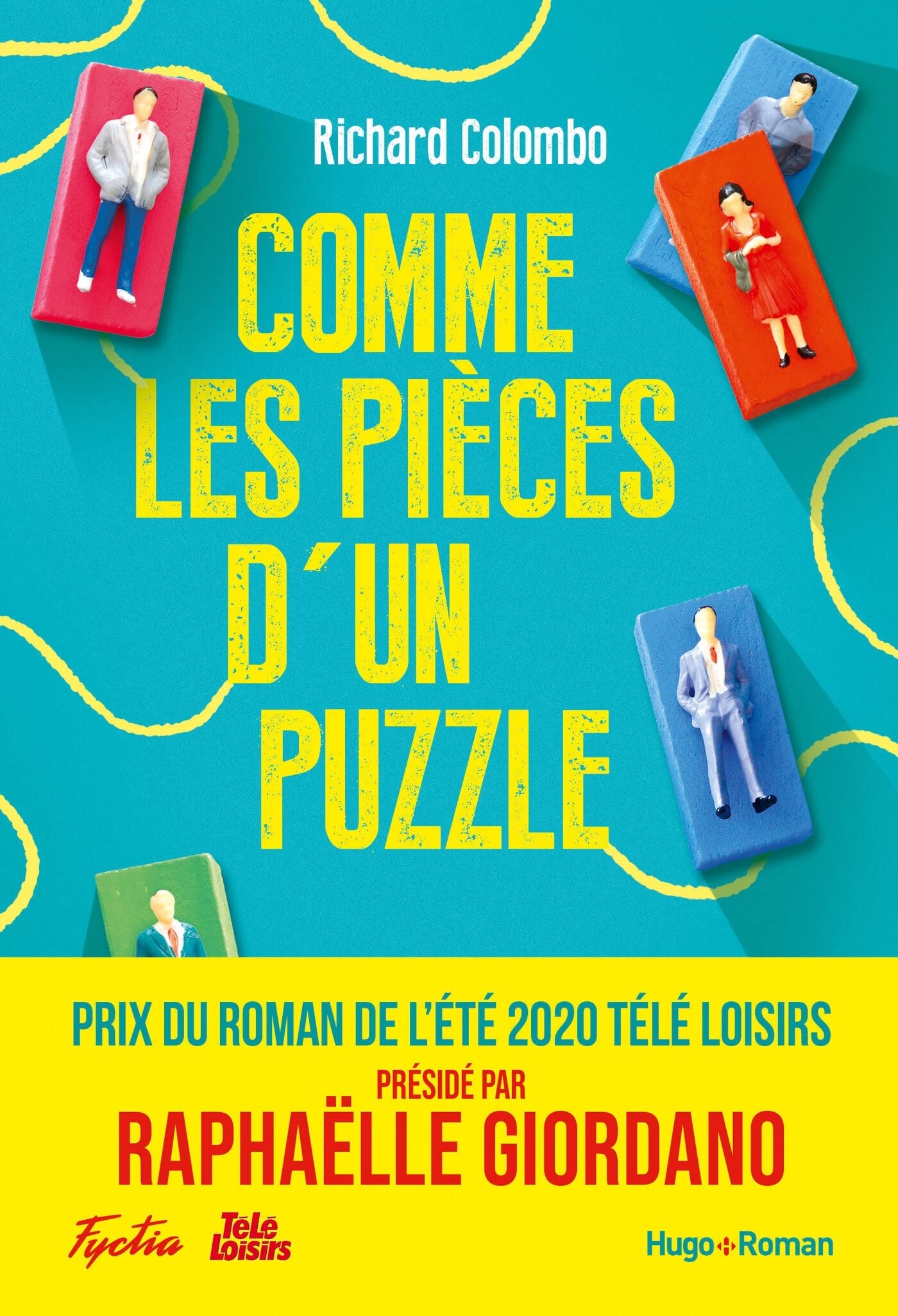 Comme les pièces d'un puzzle - Prix Télé-Loisirs du roman de l'été 2020 9782755649109