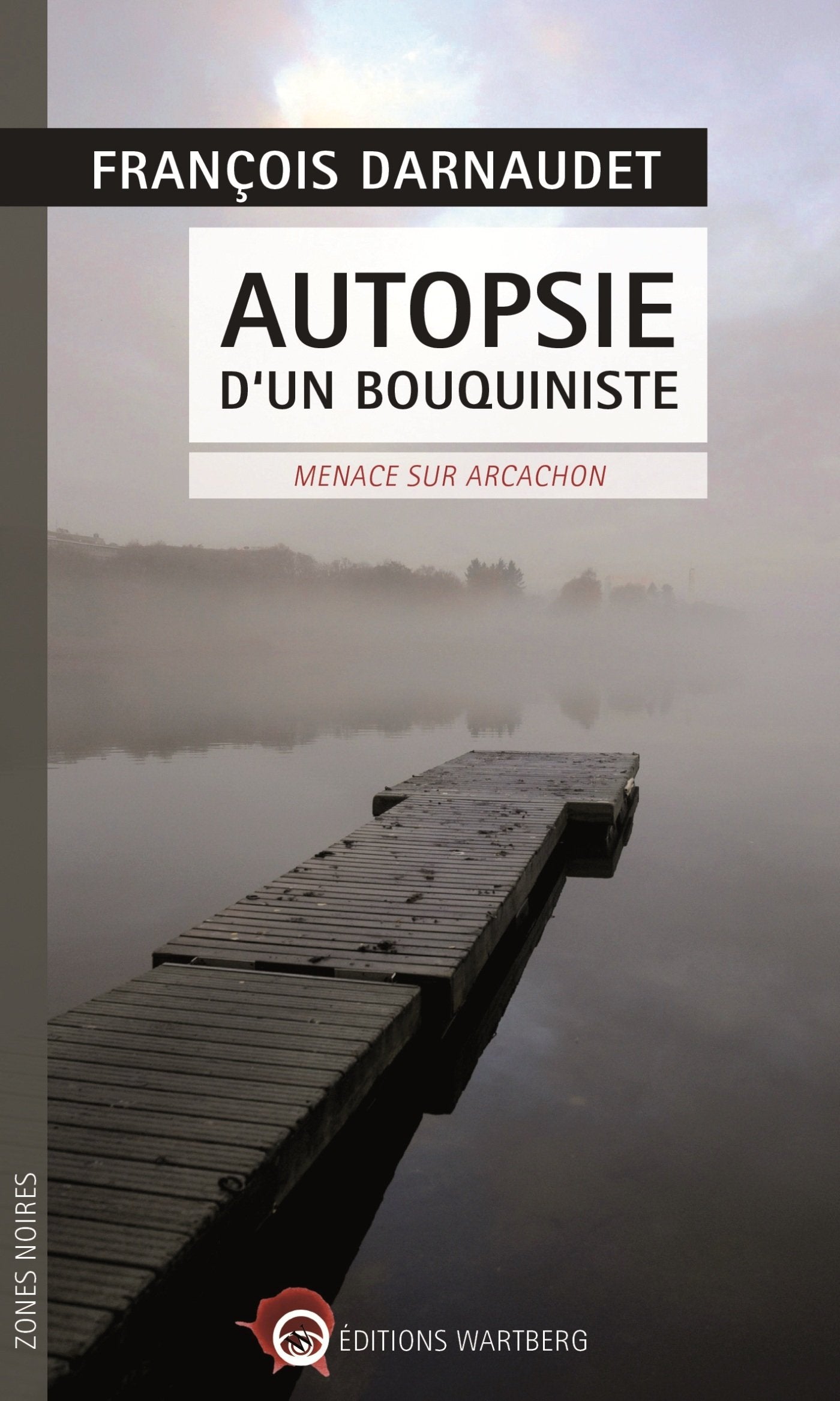 Autopsie d'un bouquiniste: Menace sur Arcachon 9783831328338