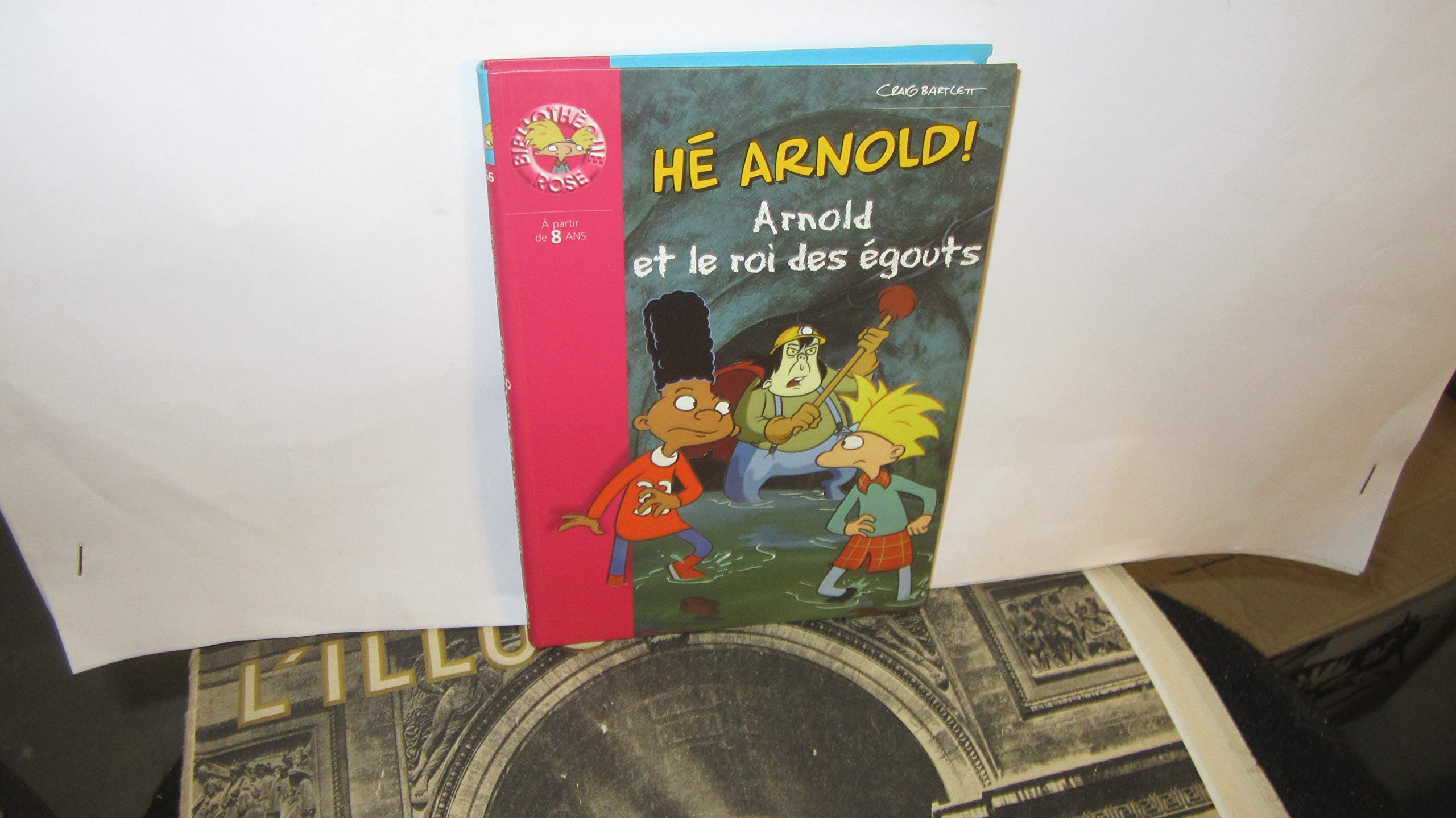 Arnald roi des égoûts 9782012006102
