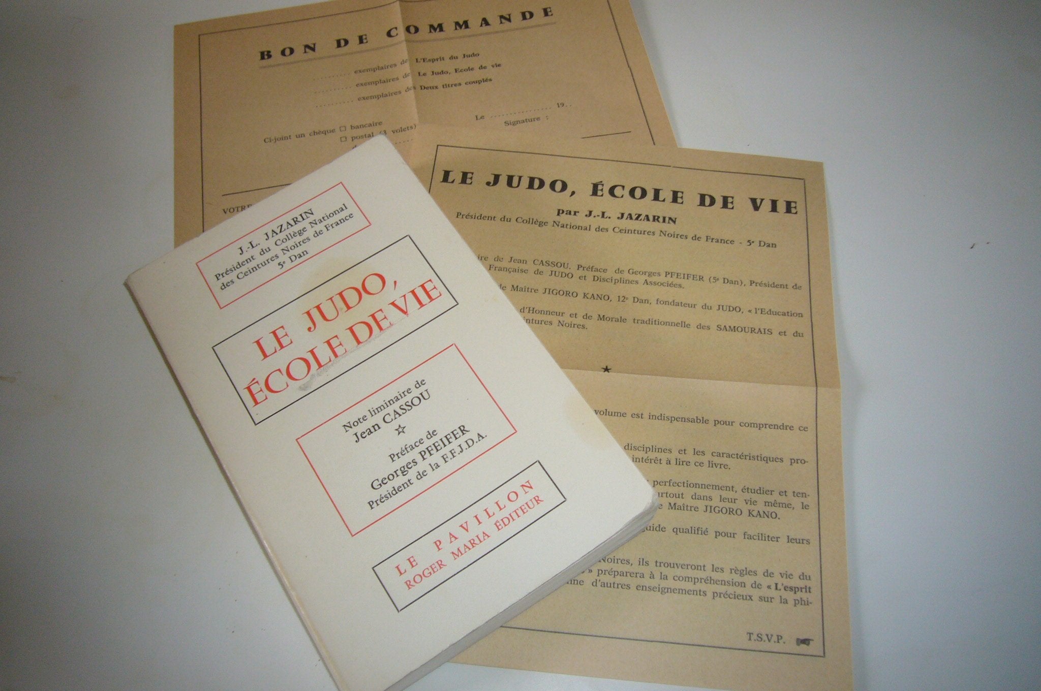 Le Judo, école de vie - note liminaire de Jean Cassou, préface de Georges Pfeifer
