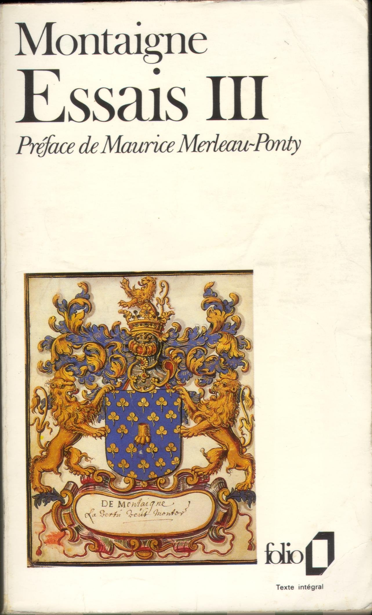 Les Essais, tome 3 9782070362912