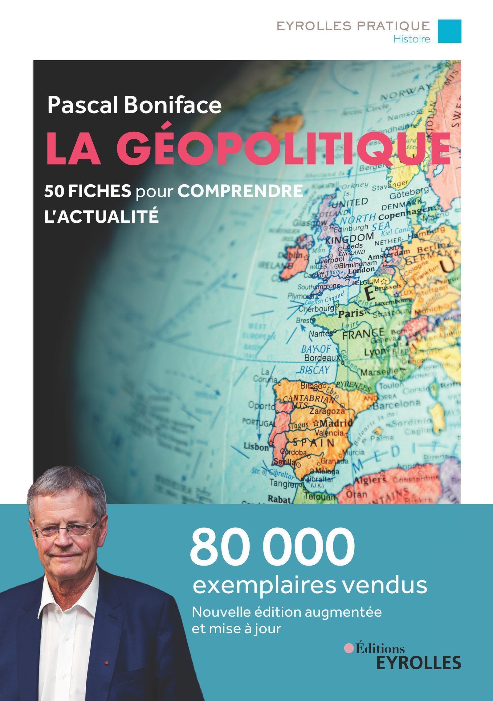 La géopolitique: 50 fiches pour comprendre l'actualité 9782212571271