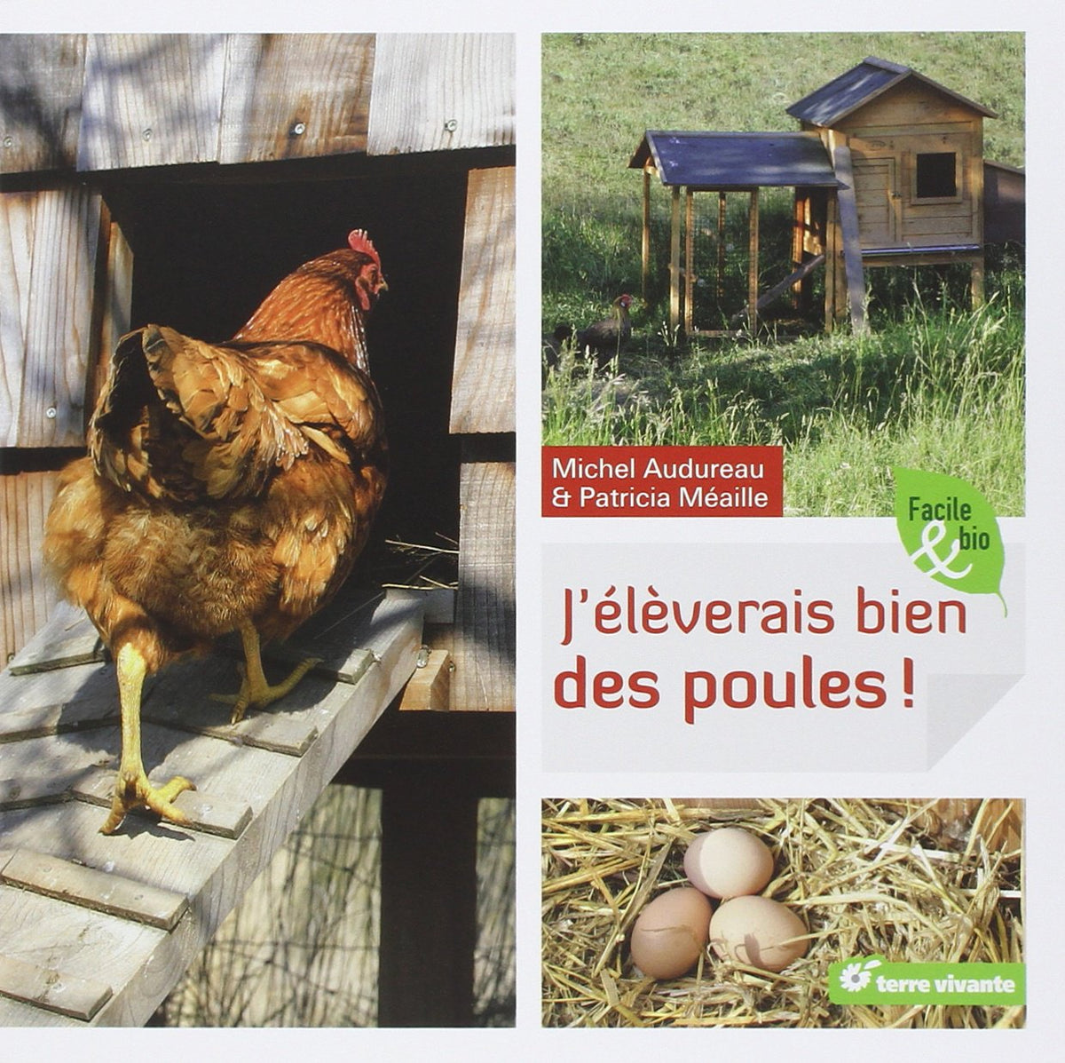 J'élèverais bien des poules ! 9782360980543