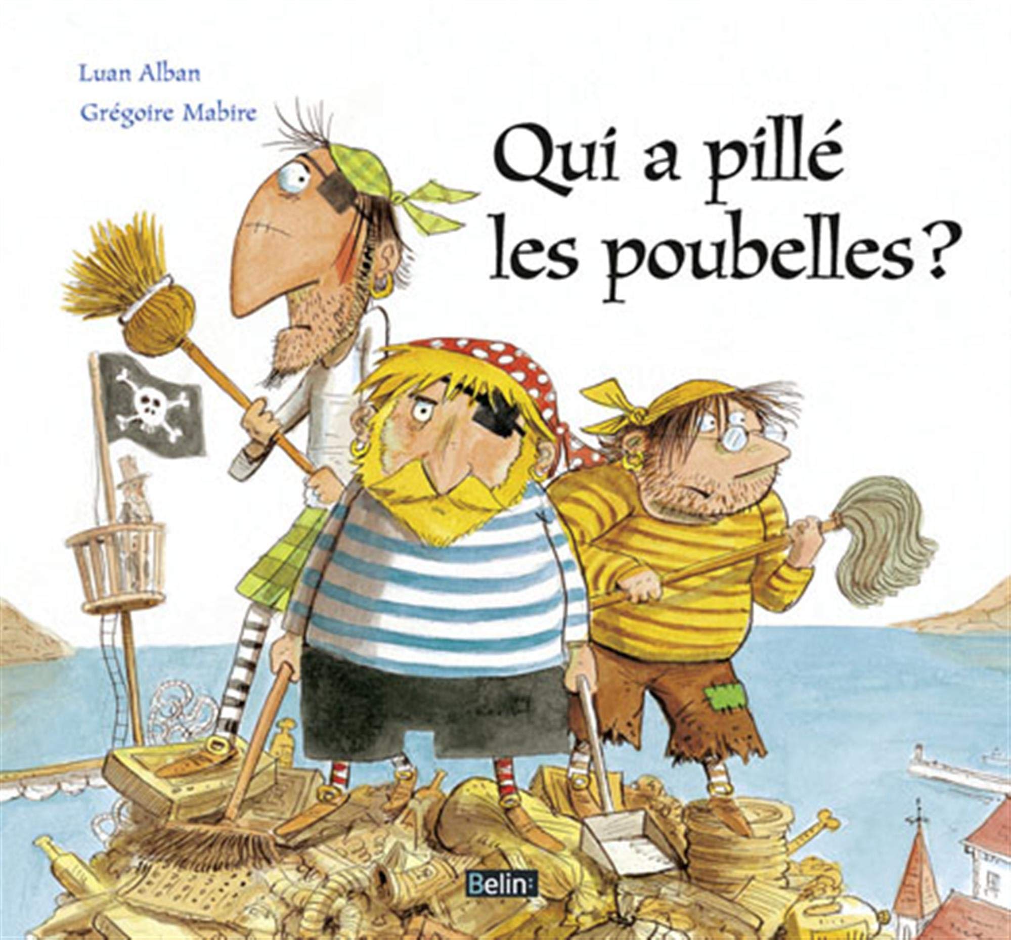 Qui a pillé les poubelles ? 9782701147543