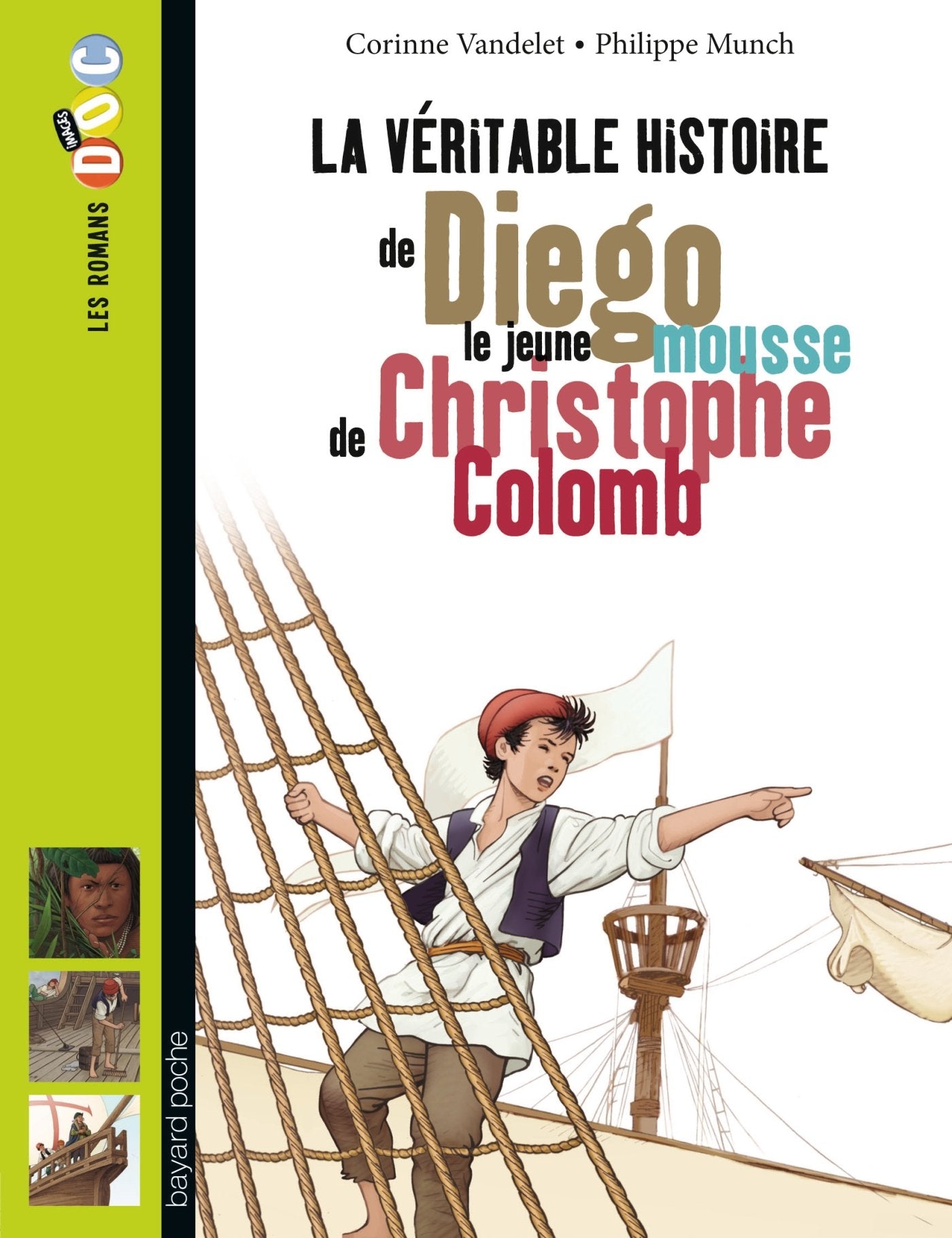 La véritable histoire de Diego, le jeune mousse de Christophe Colomb 9782747045889
