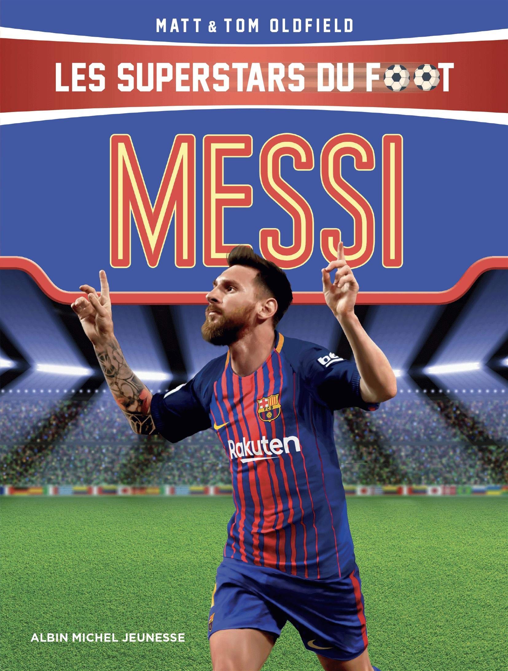 Messi: Les Superstars du foot 9782226439635