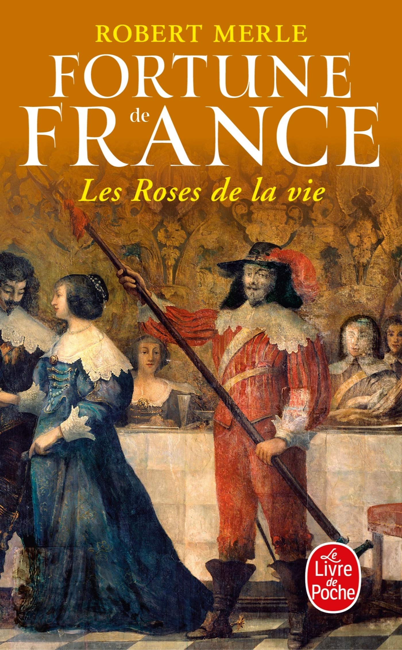 Fortune de France, tome 9 : Les Roses de la vie 9782253140740