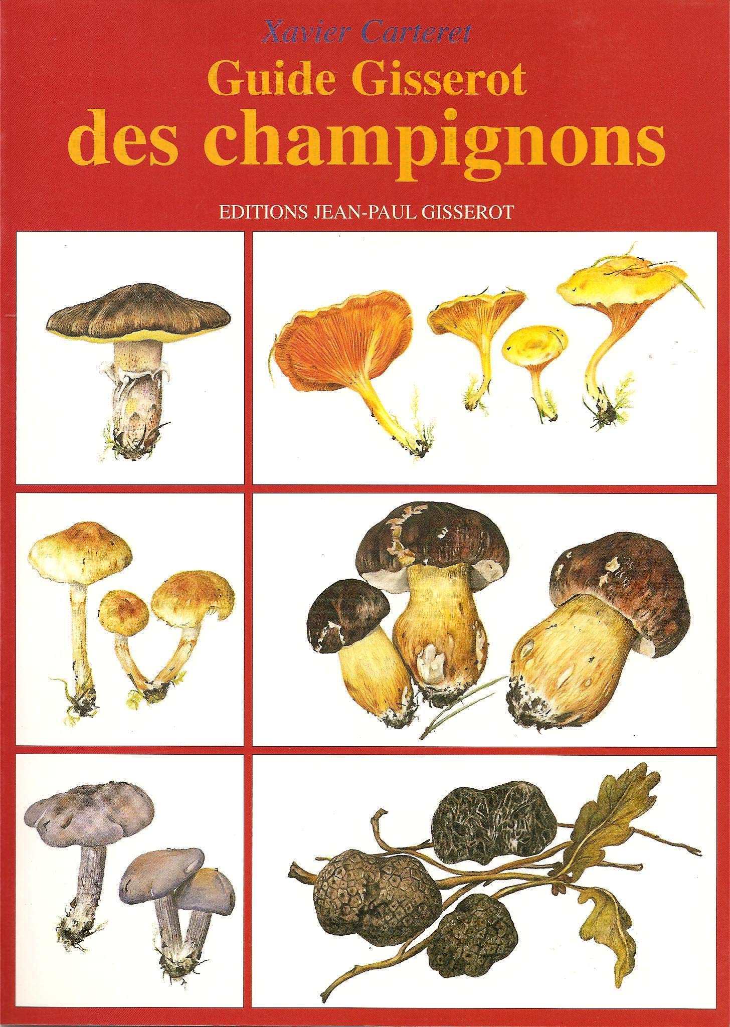 Guide Gisserot des champignons 9782877474429
