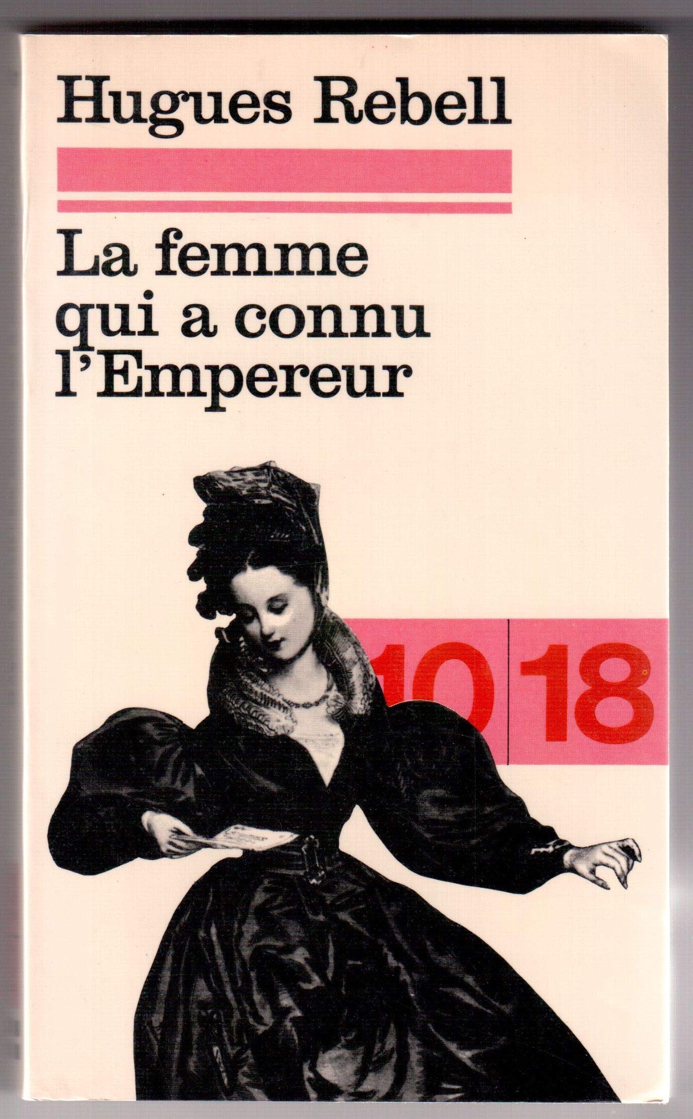 La Femme qui a connu l'empereur 9782264002136