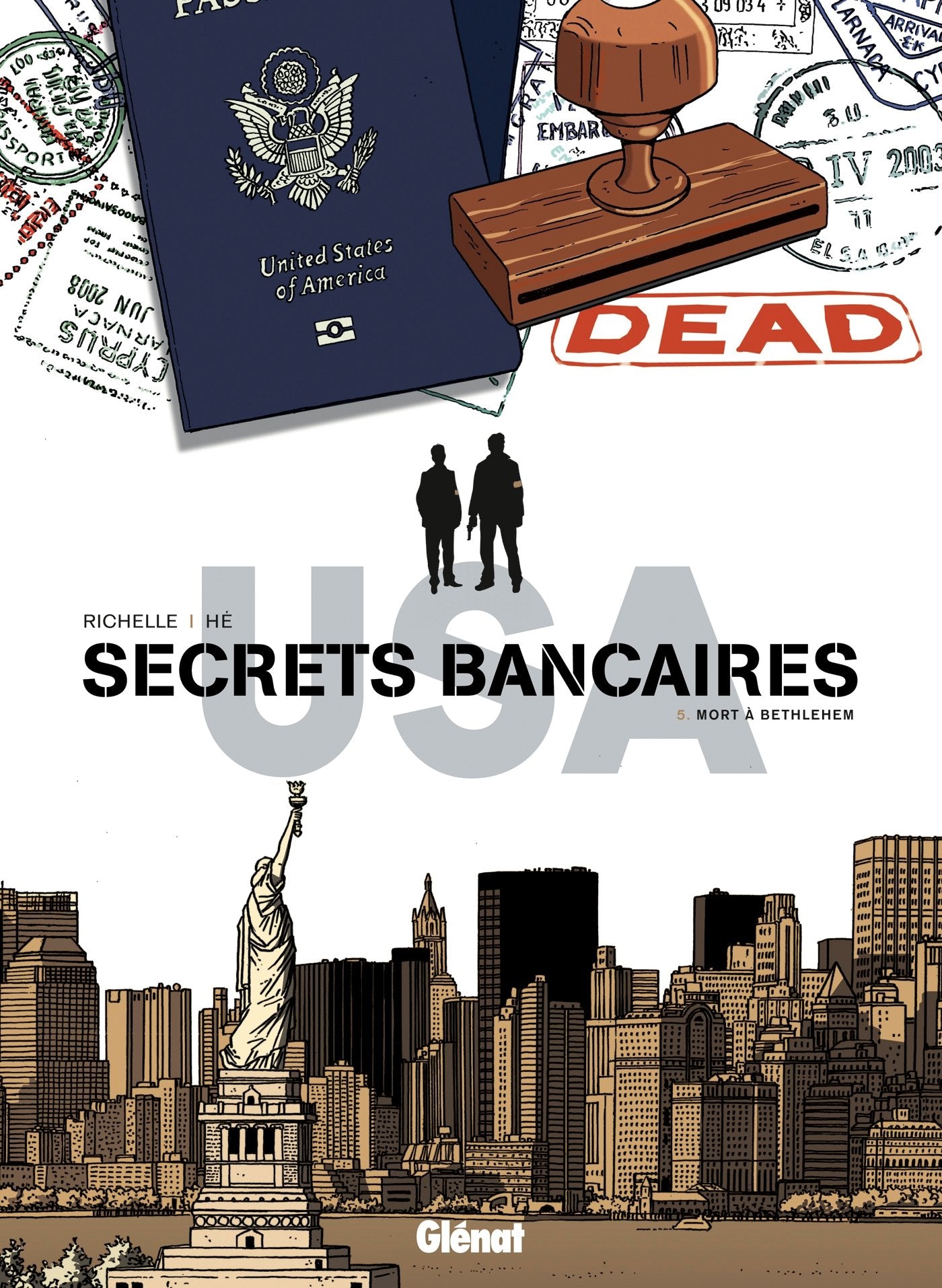 Secrets bancaires USA, Tome 5 : Mort à Bethlehem 9782723492485