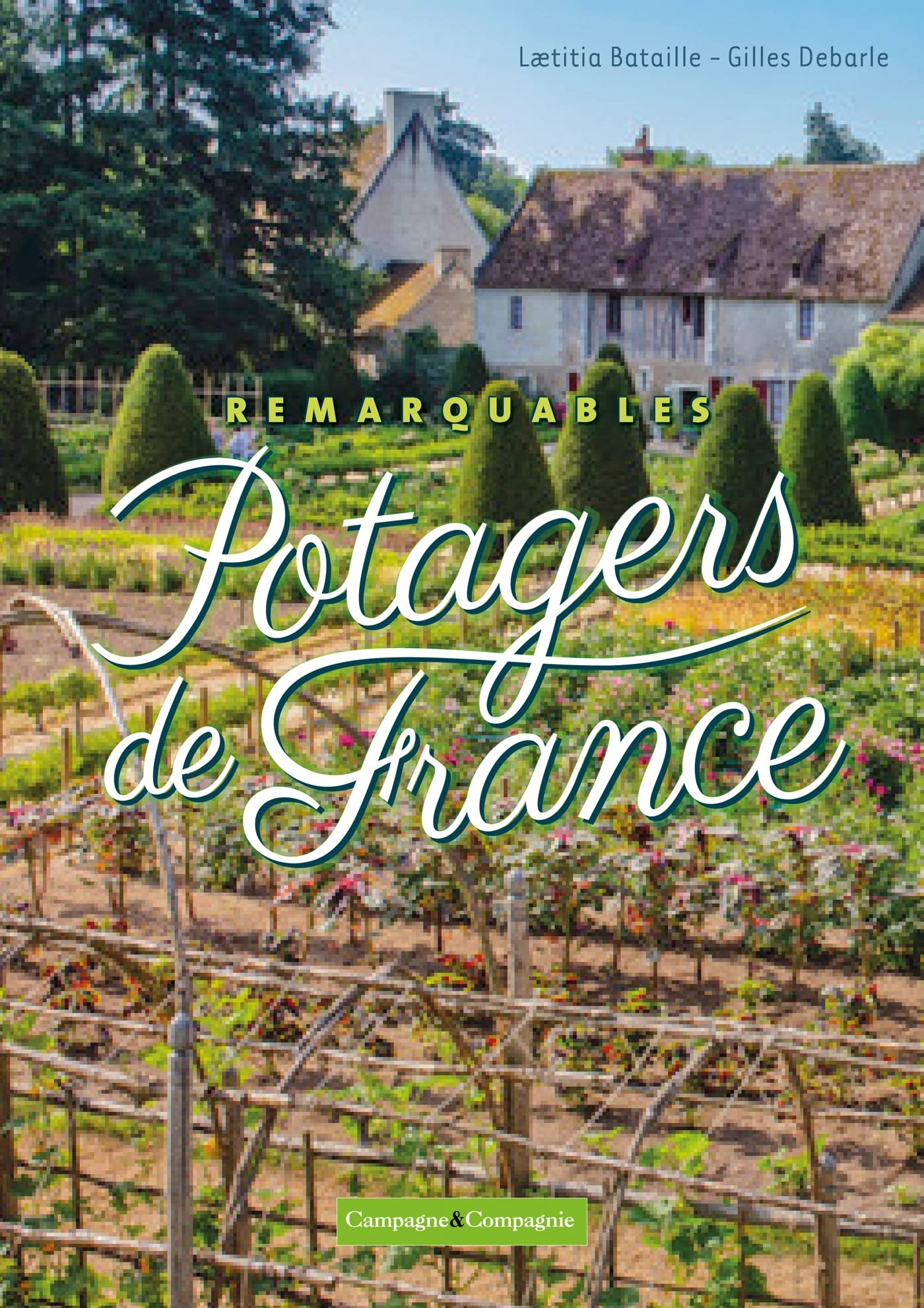 Remarquables potagers de France 9782491072667