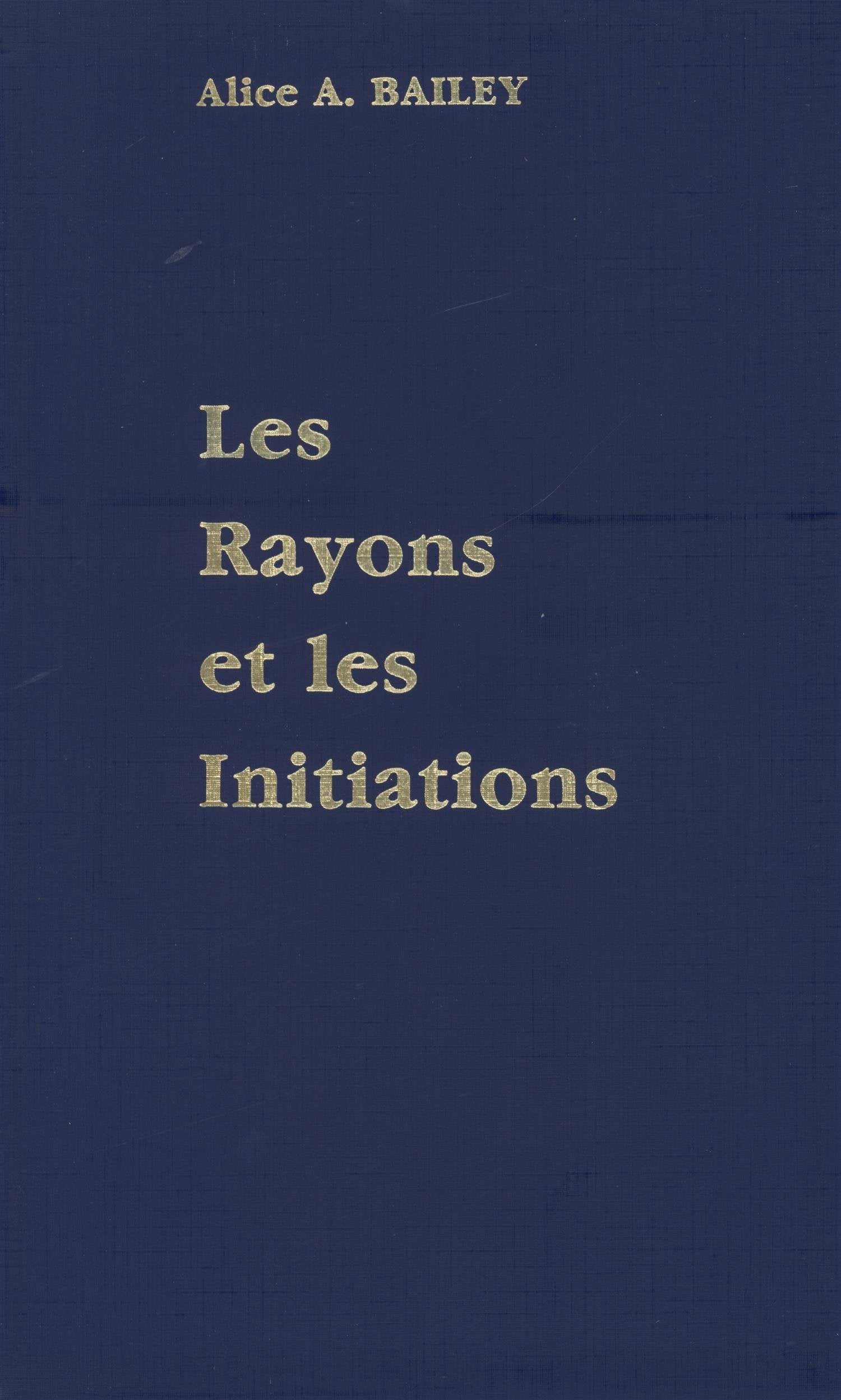 Rayons et initiations, volume 5 9782882890023