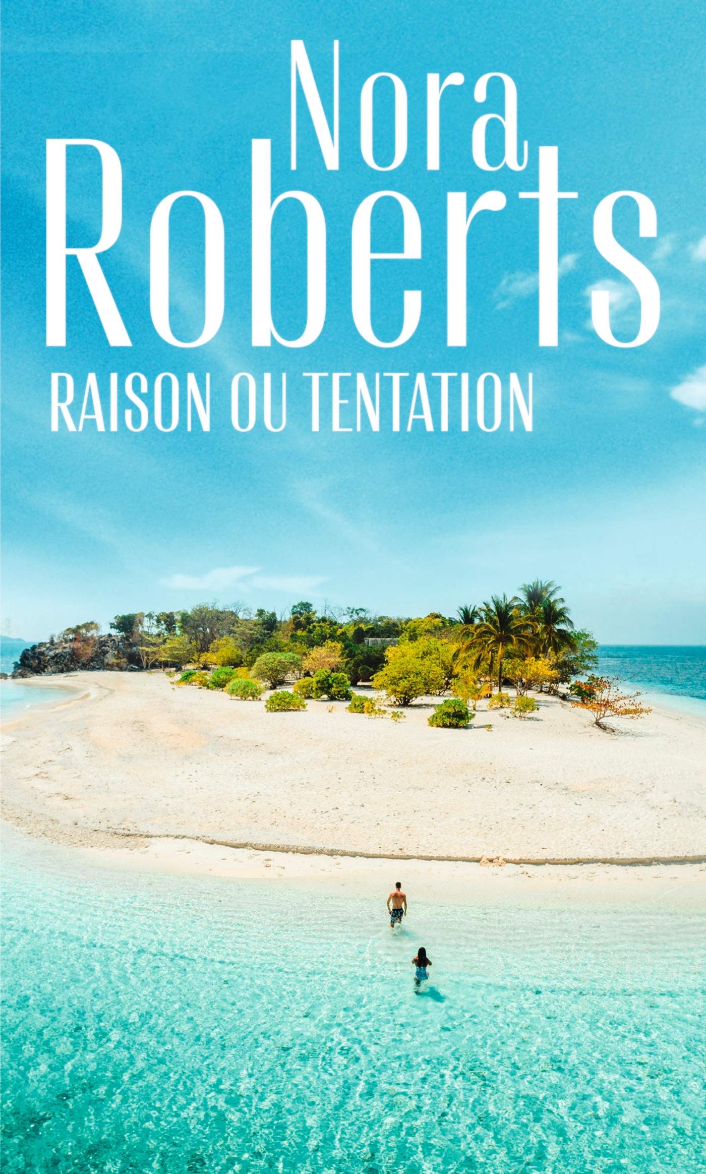 Raison ou tentation: Envoûtante passion - Au feu de la passion 9782280437608