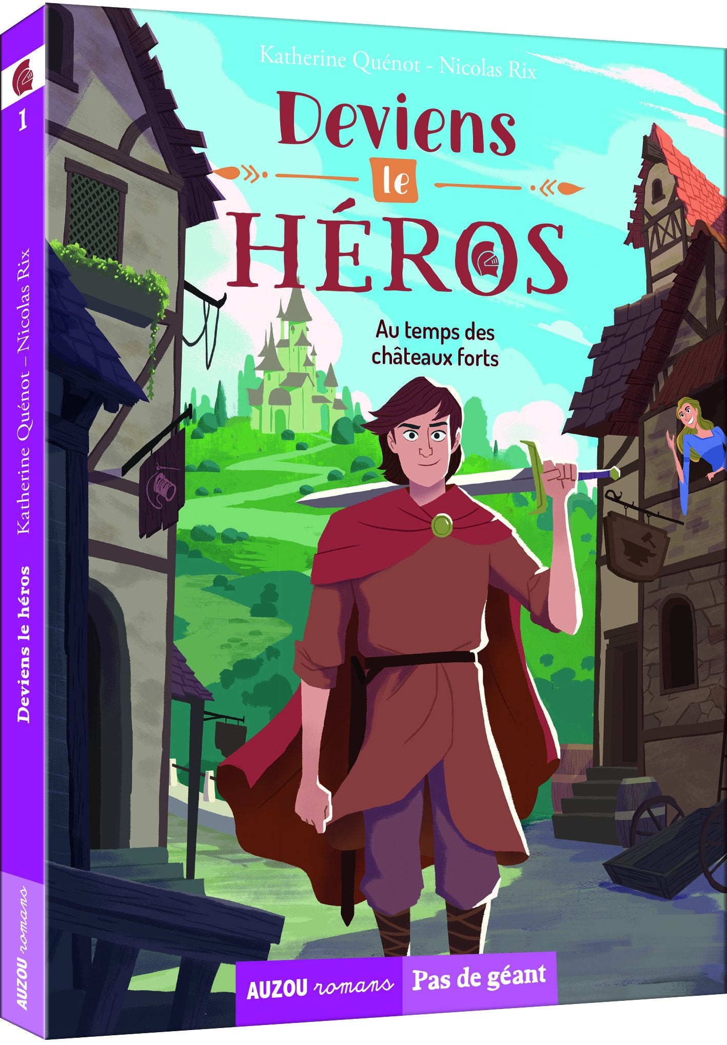 Deviens le heros - Au temps des chateaux forts 9782733853894