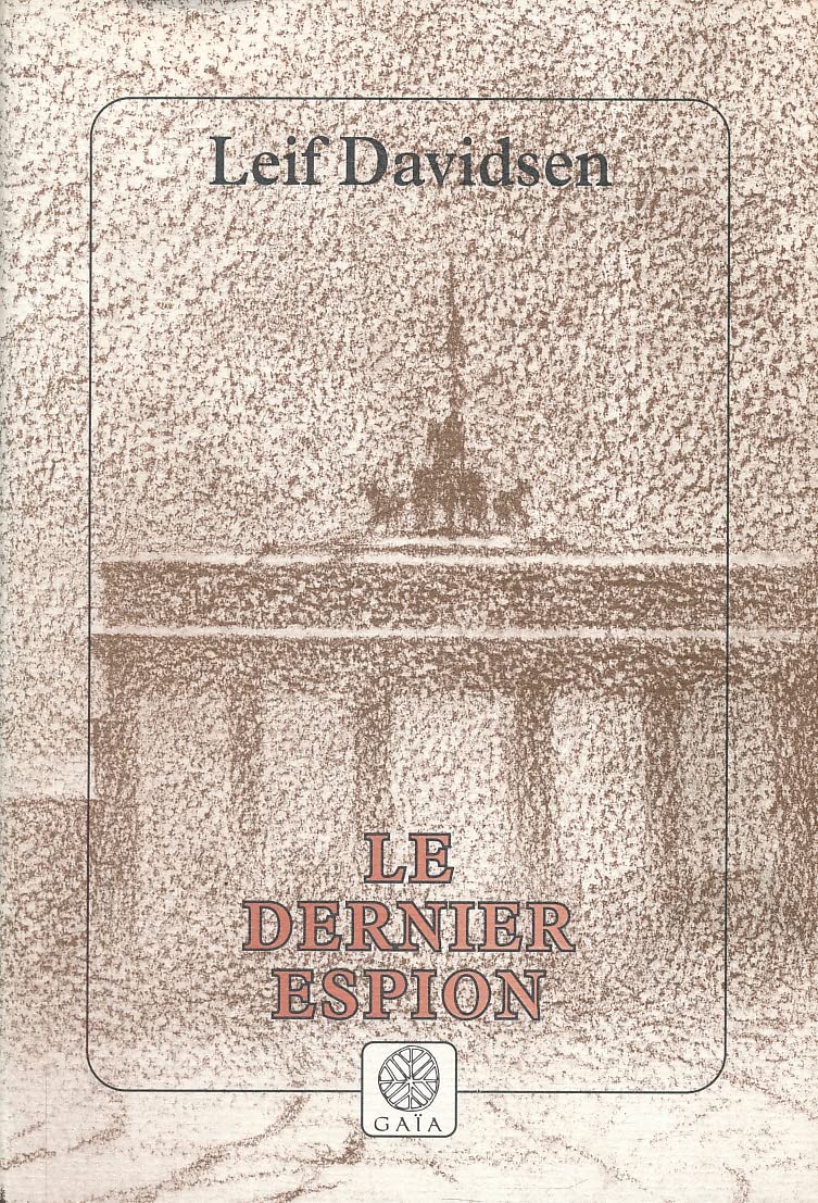 Le Dernier Espion 9782910030193