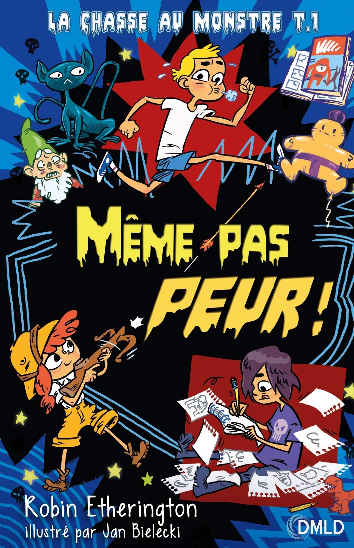 Chasseurs de monstres T01: Même pas peur ! 9782377400119