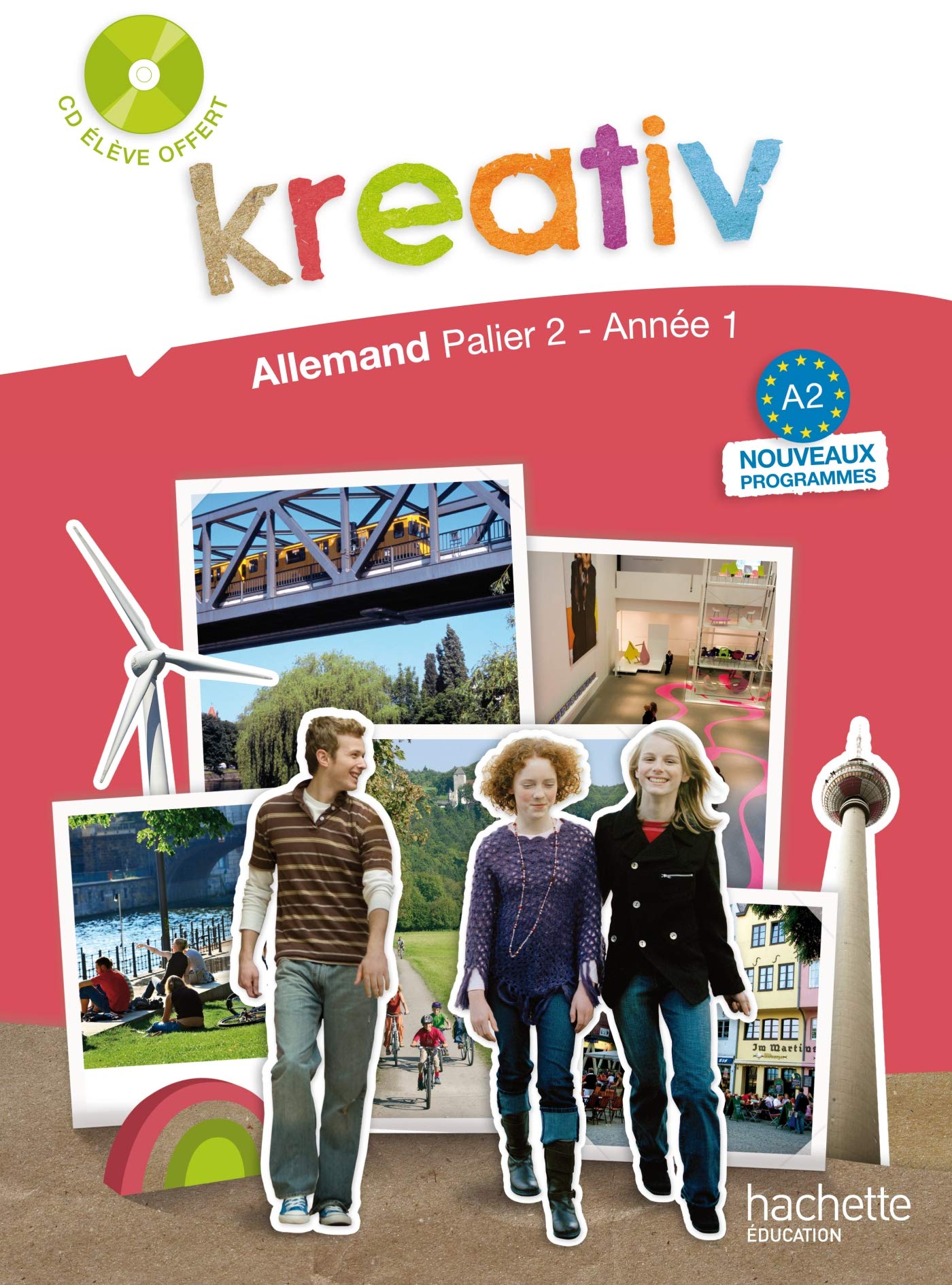 Kreativ Palier 2 Année 1 - Allemand - Livre de l'élève - Edition 2009 9782011255587