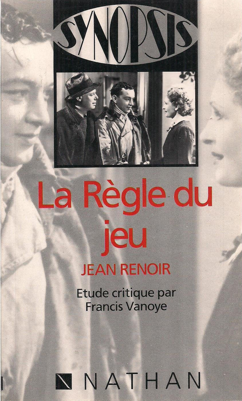 Synopsis La Règle du jeu : Jean Renoir 9782091886244