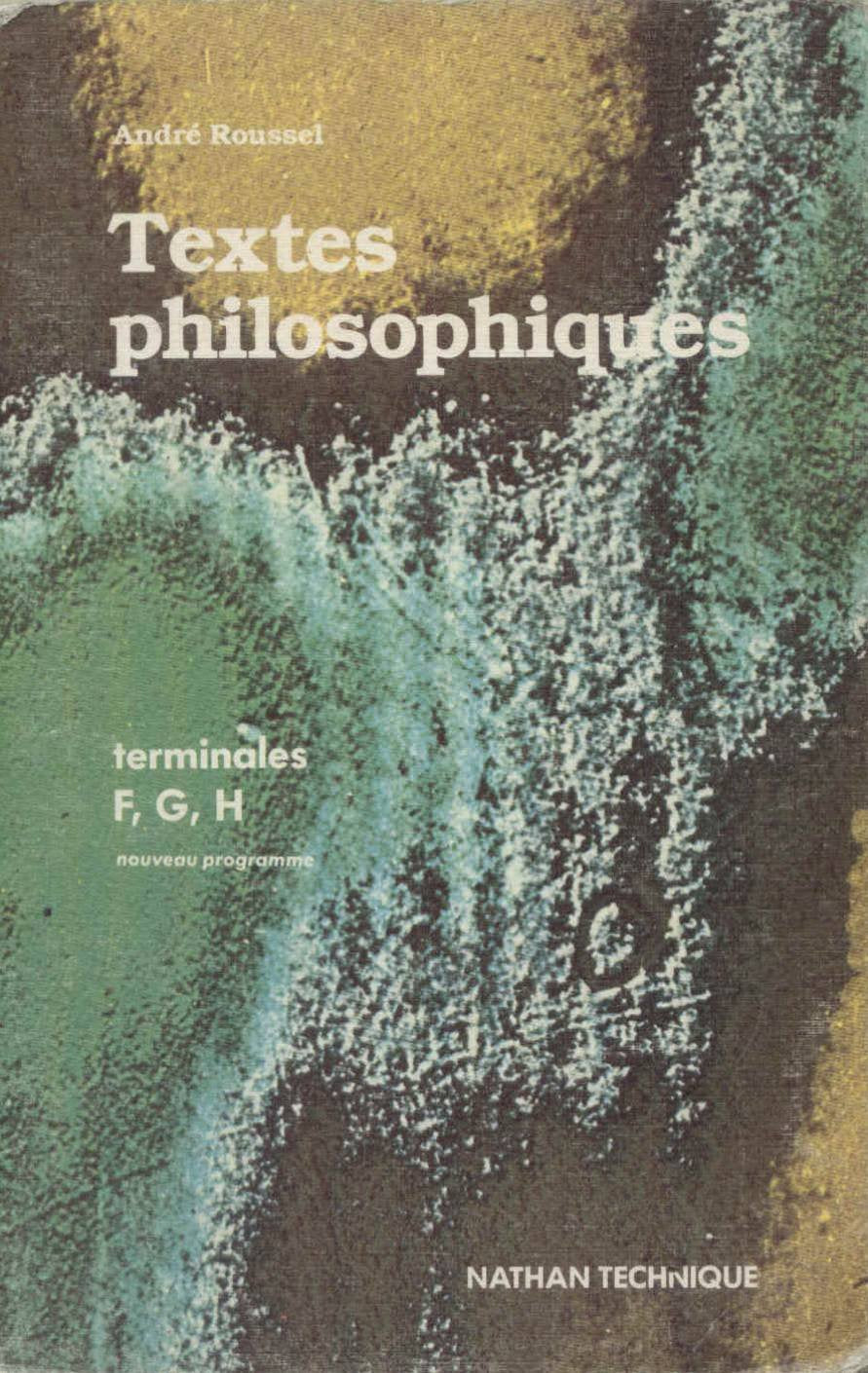 Textes philosophiques: Classes terminales F, G, H 9782091856032