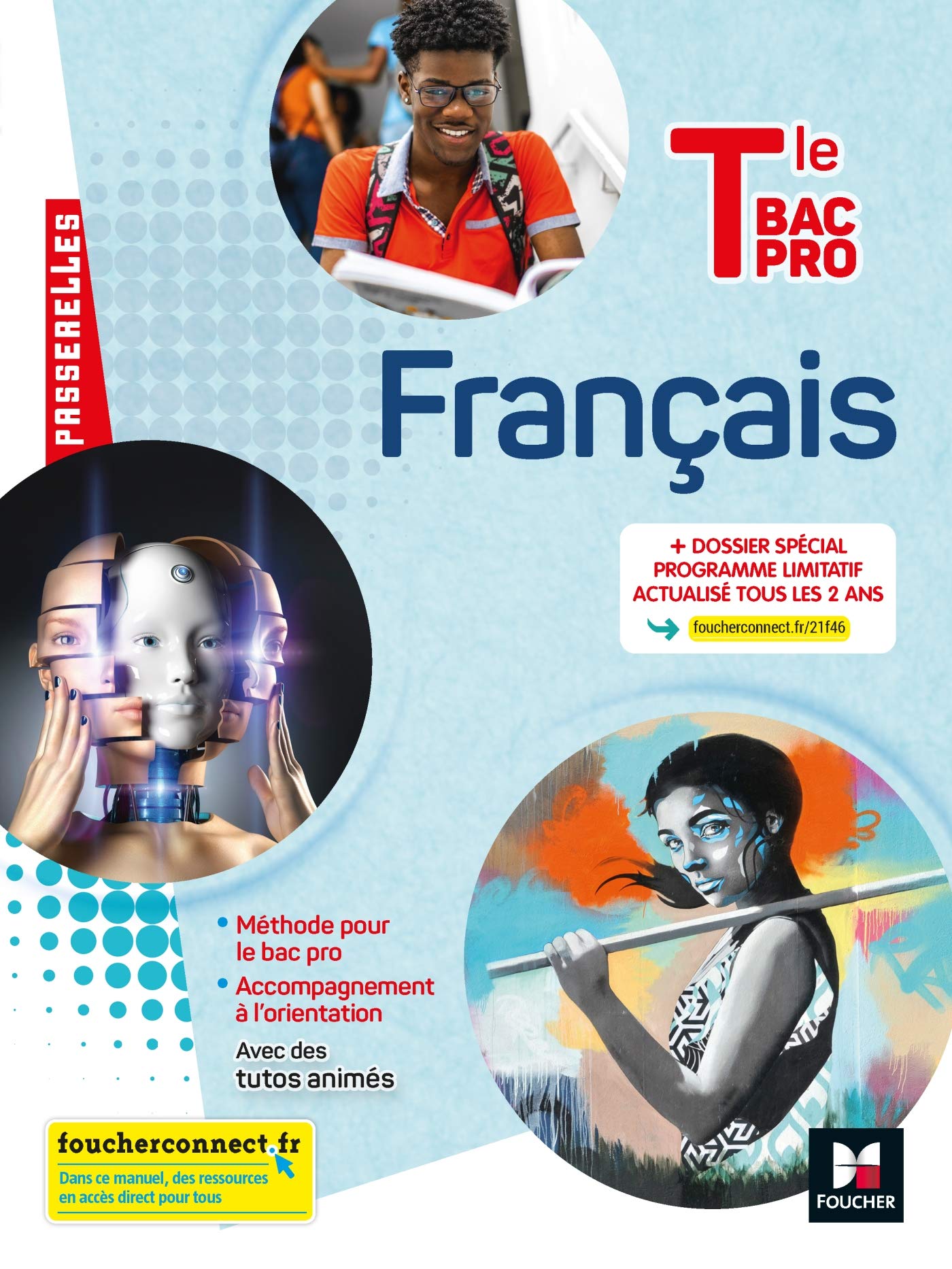 Passerelles - FRANCAIS - Tle Bac Pro - Éd. 2021 - Livre élève 9782216161898