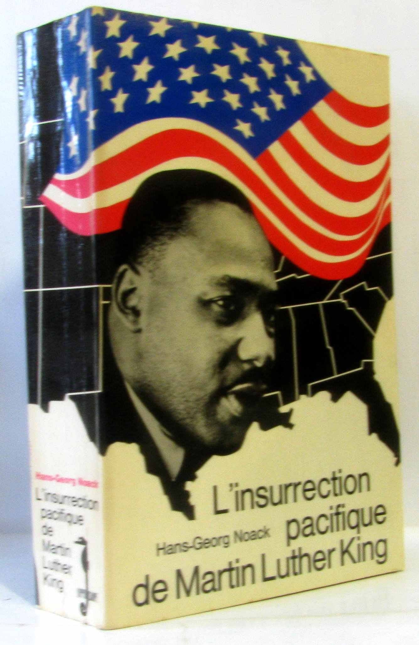 L'INSURRECTION PACIFIQUE DE MARTIN LUTHER KING