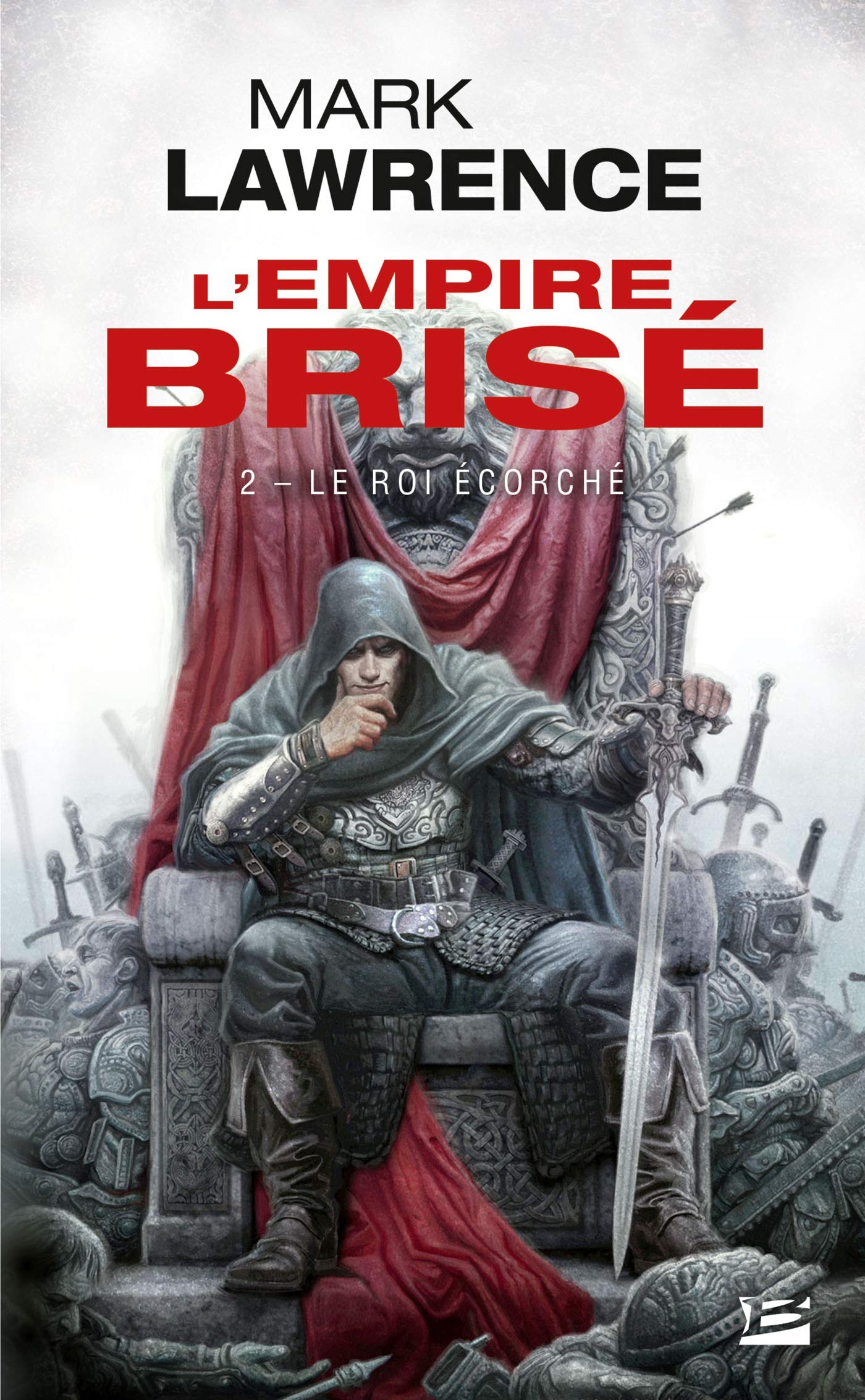 L'Empire brisé , Tome 2: Le Roi écorché 9782811215712