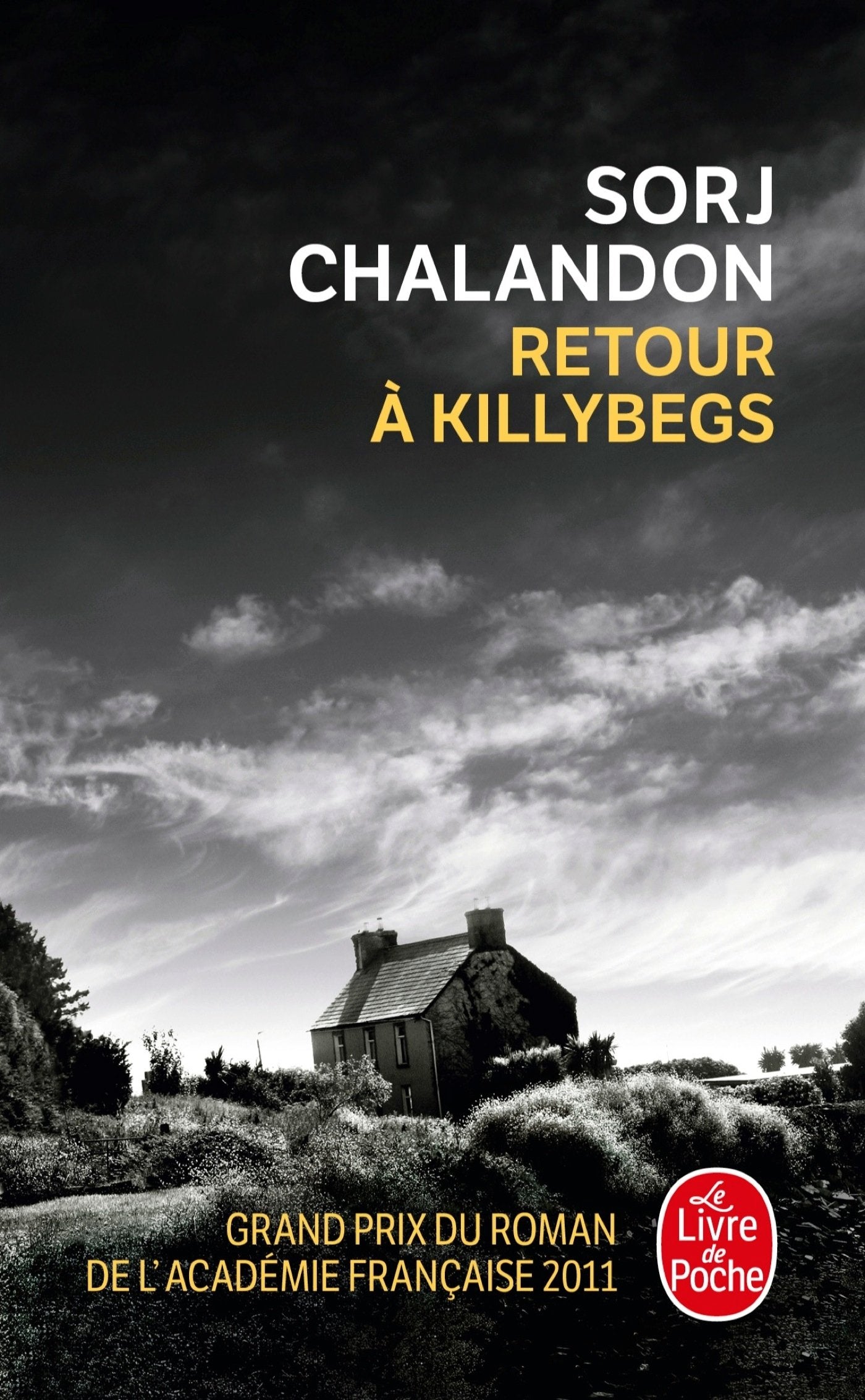 Retour à Killybegs - Grand prix du roman de l'Académie Française 2011 9782253164562