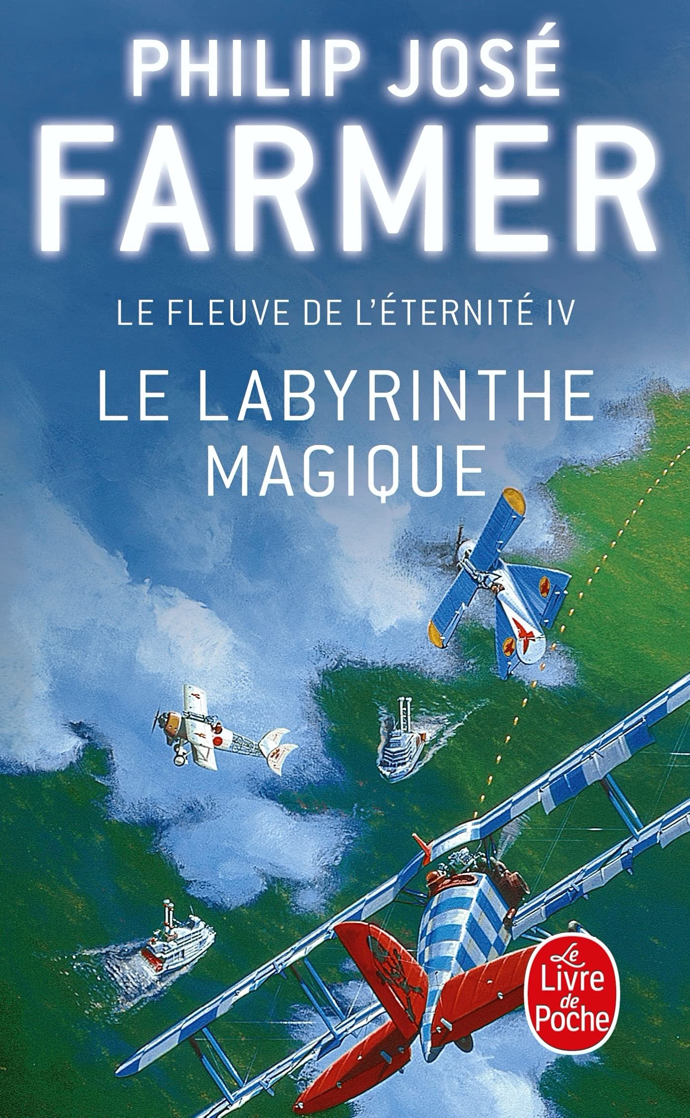 Le Fleuve de l'éternité, tome 4 : Le Labyrinthe magique 9782253063957