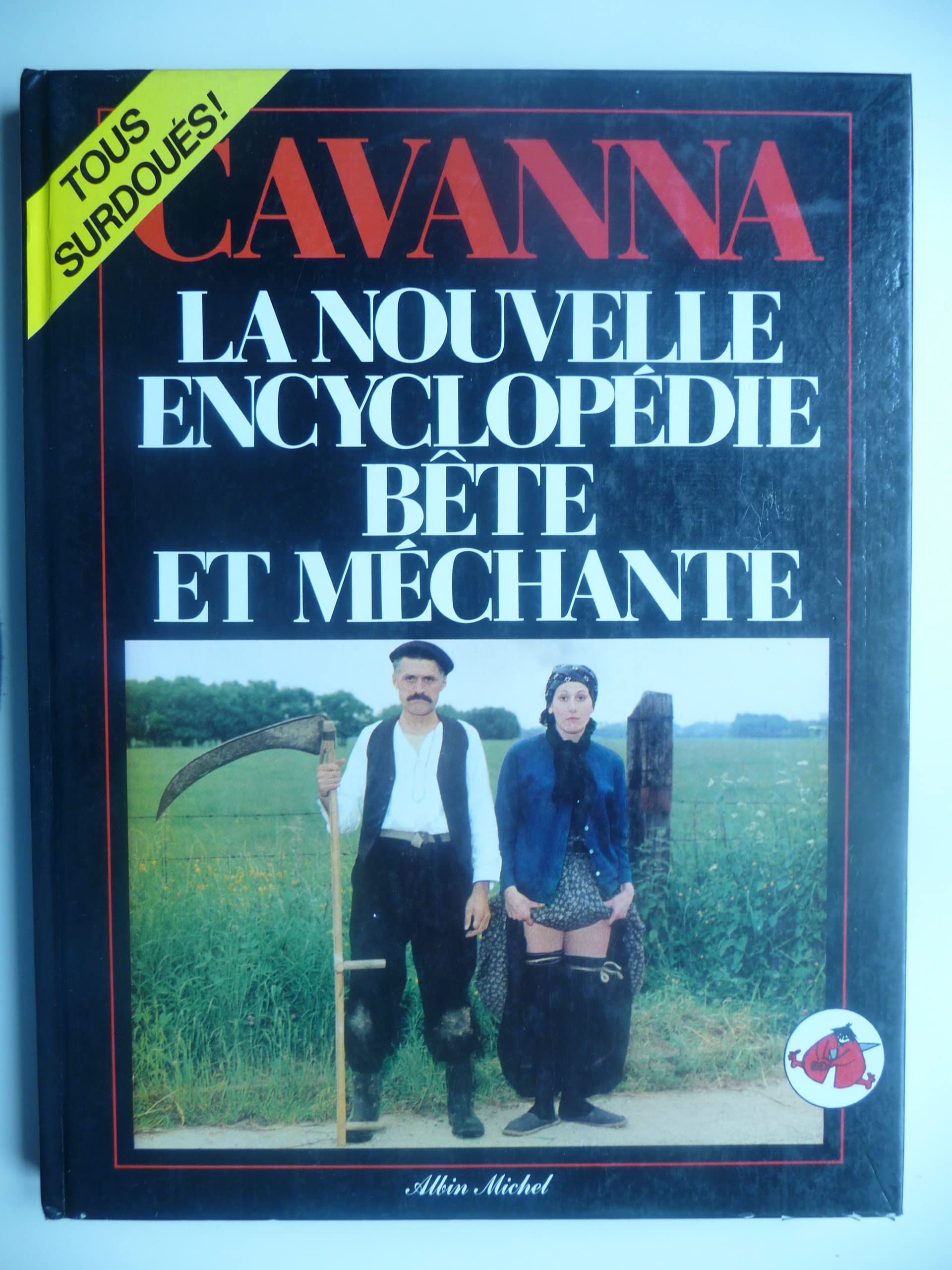 La Nouvelle Encyclopédie bête et méchante 9782226016454