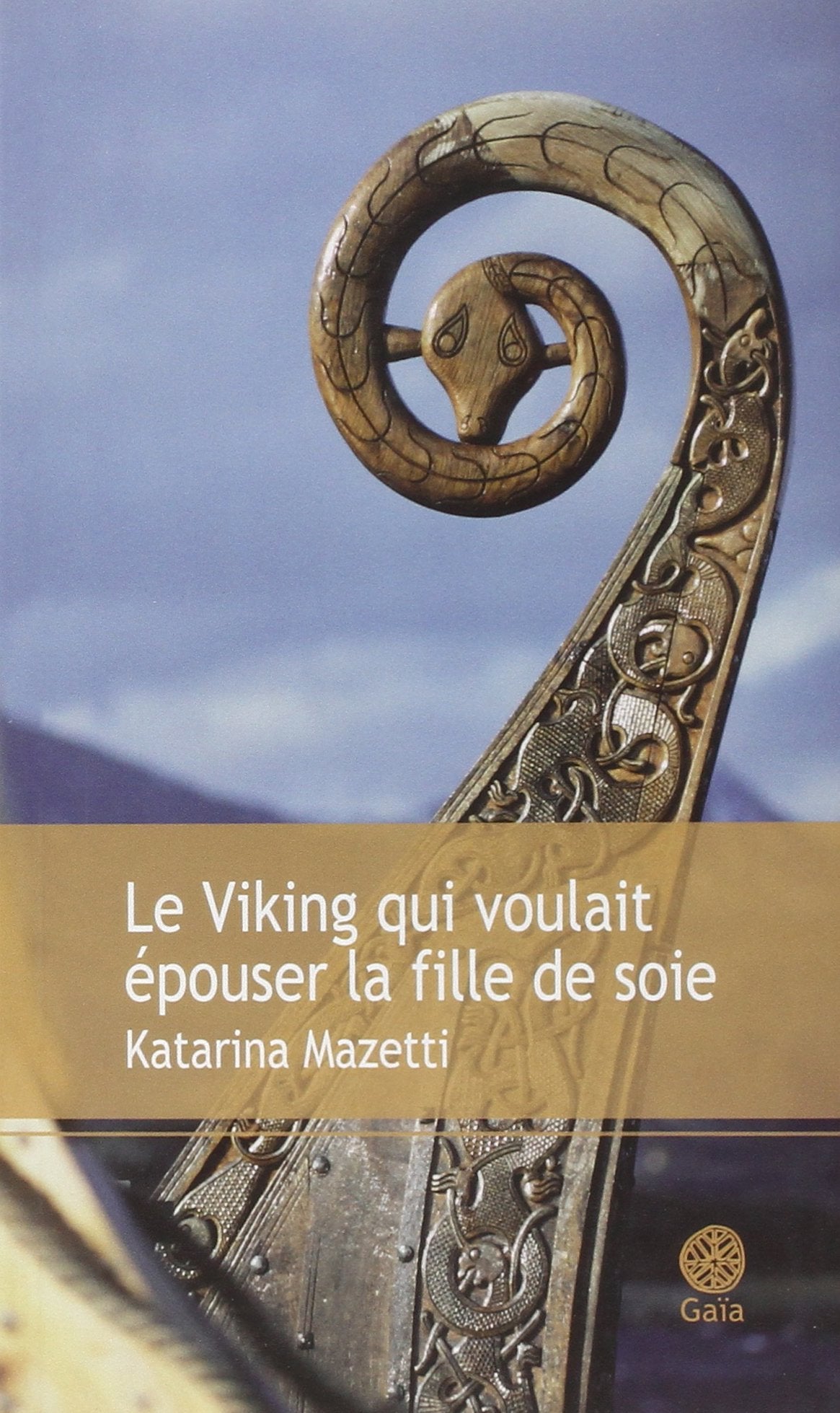 Le Viking qui voulait épouser la fille de soie 9782847203929