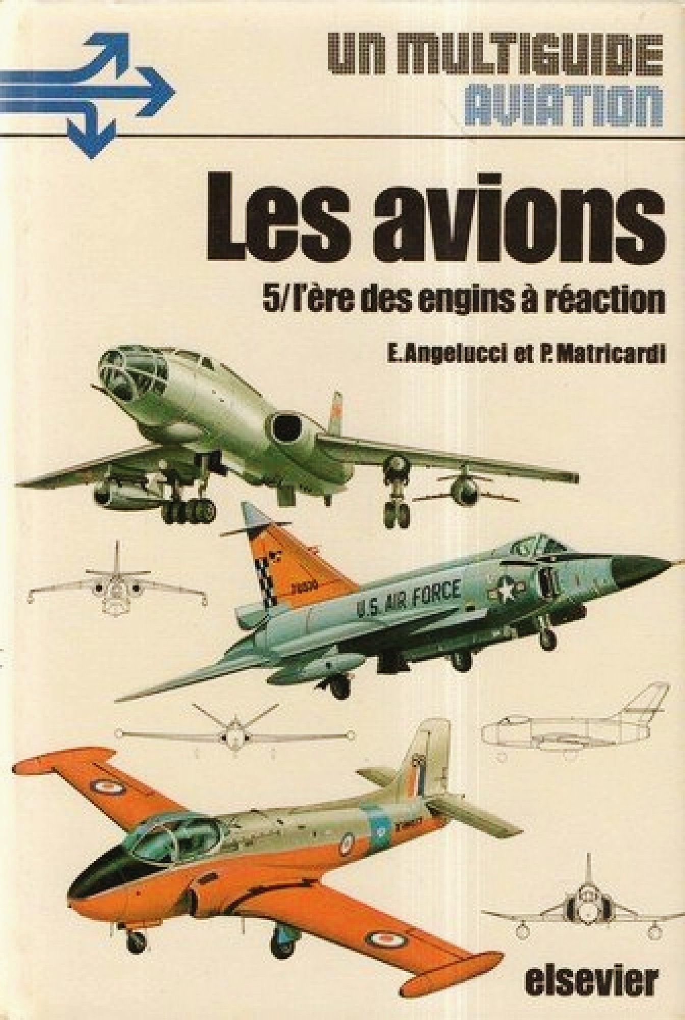 Les avions 5/ L'ère des engins à réaction 9782800303444