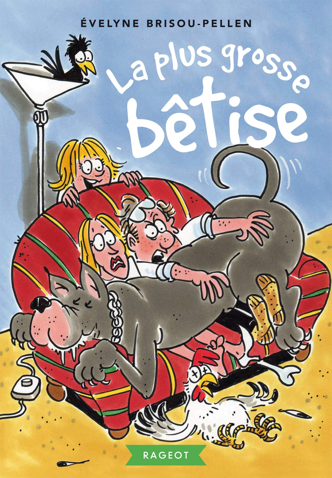 La plus grosse bêtise 9782700235296