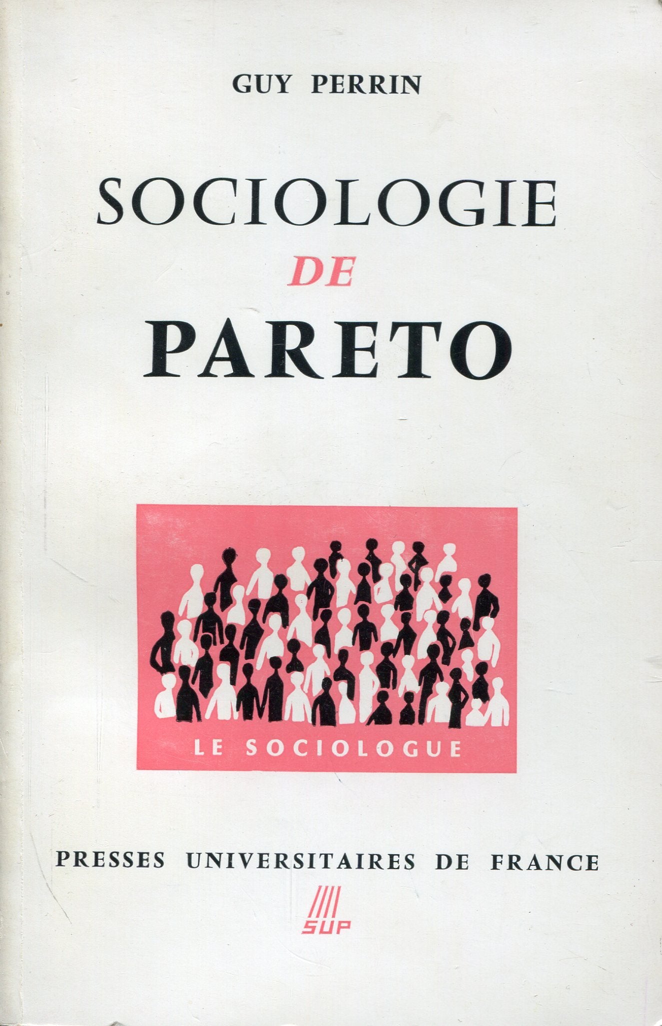Sociologie de Pareto : Par Guy Perrin