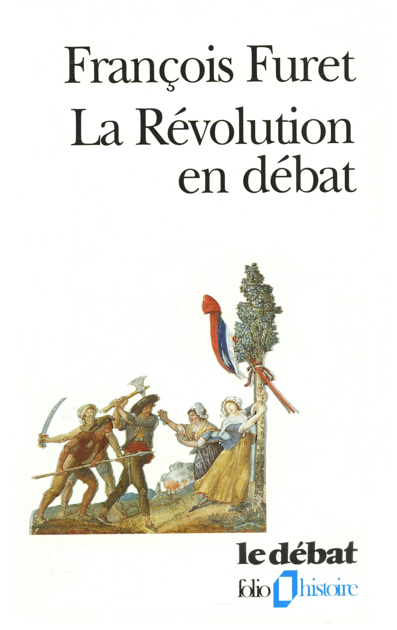 La Révolution en débat 9782070407842