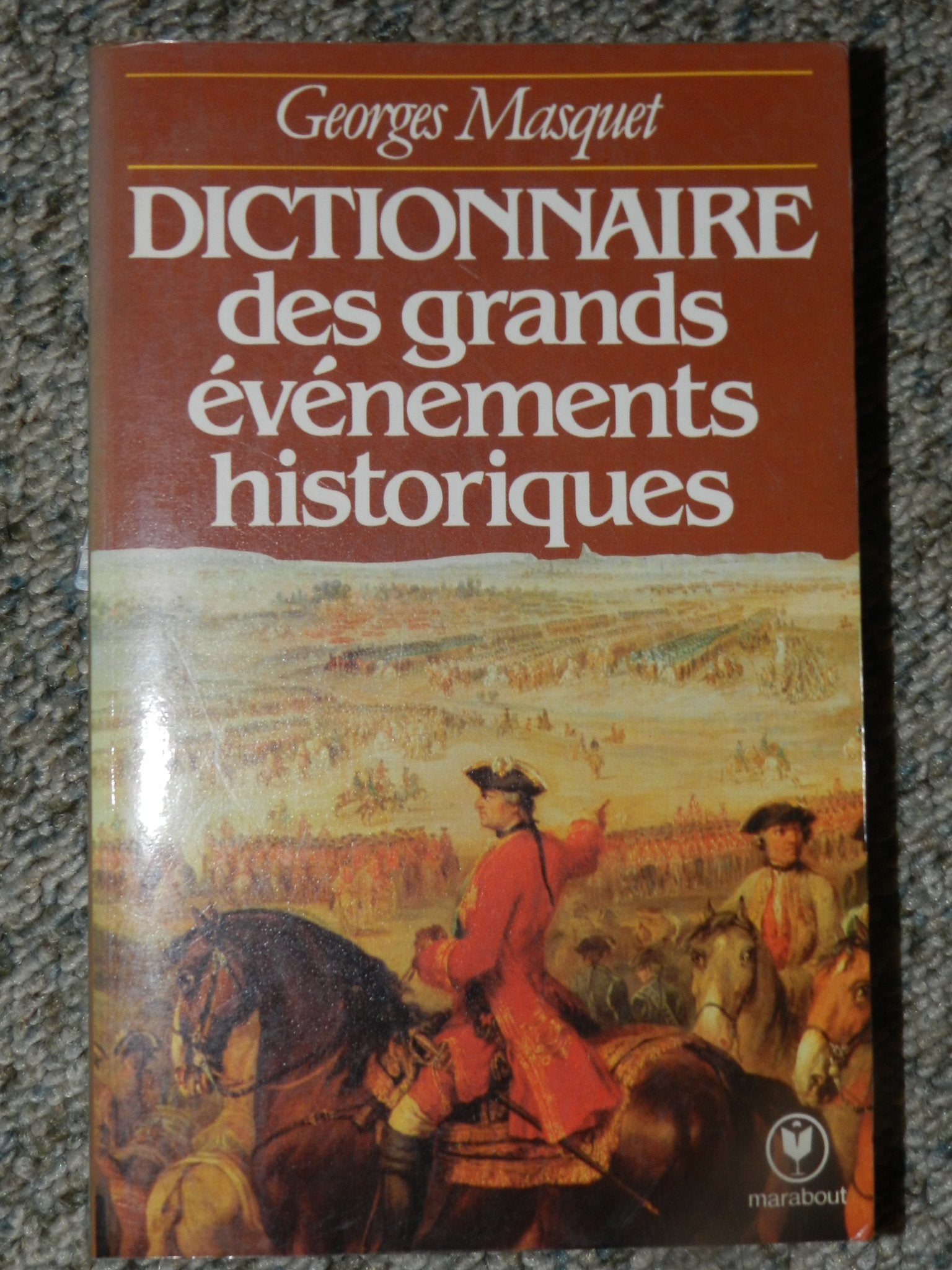 Dictionnaire des grands événements historiques 9782501003926