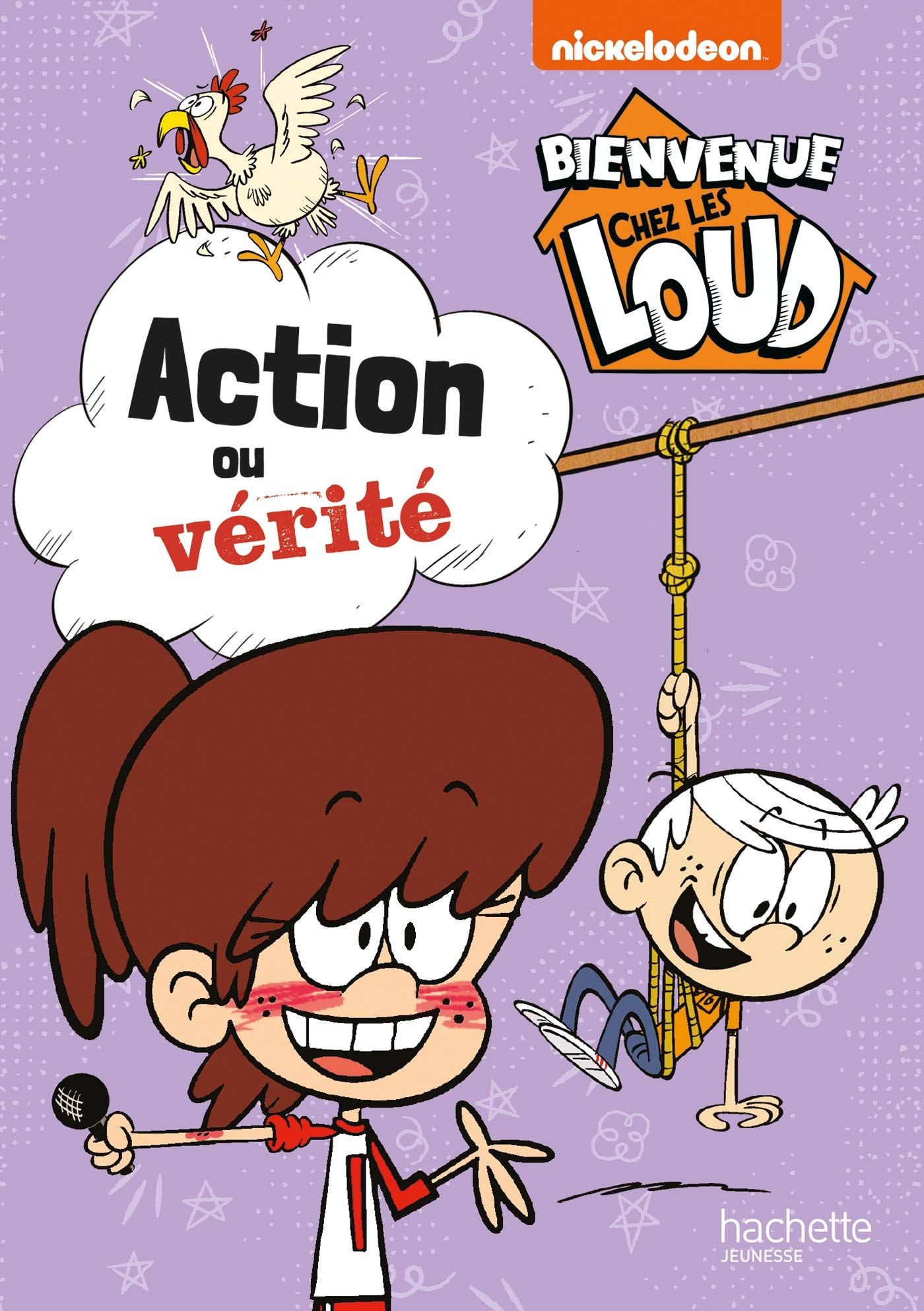 Bienvenue chez les Loud - Action ou vérité 9782017135968