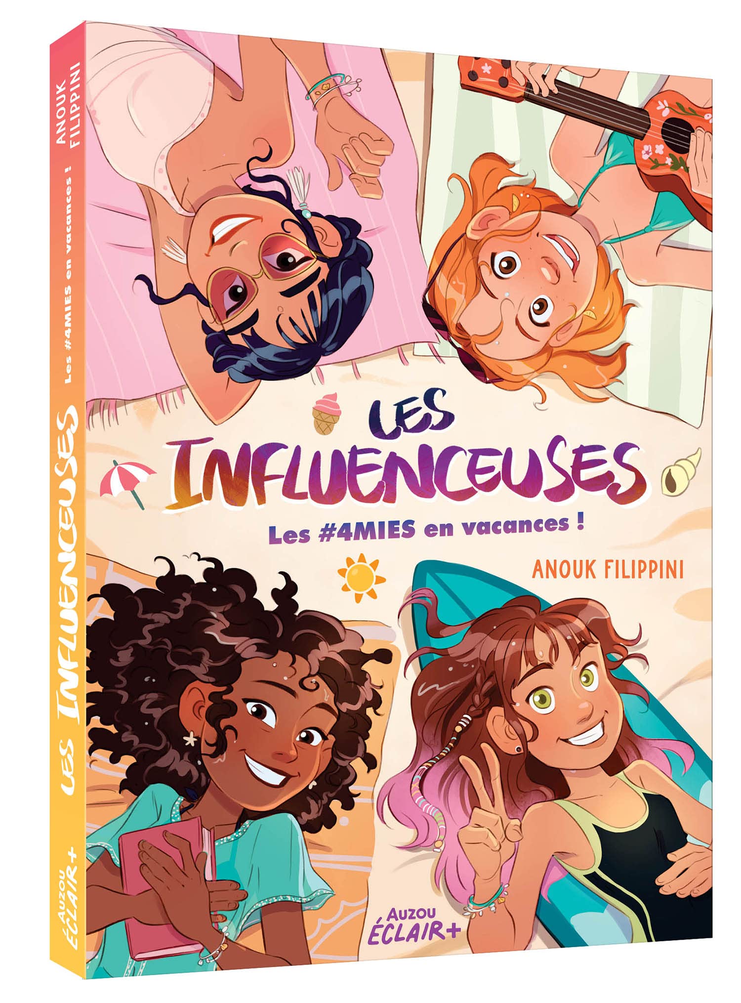LES INFLUENCEUSES - Tome 03 4MIES EN VACANCES 9791039522946