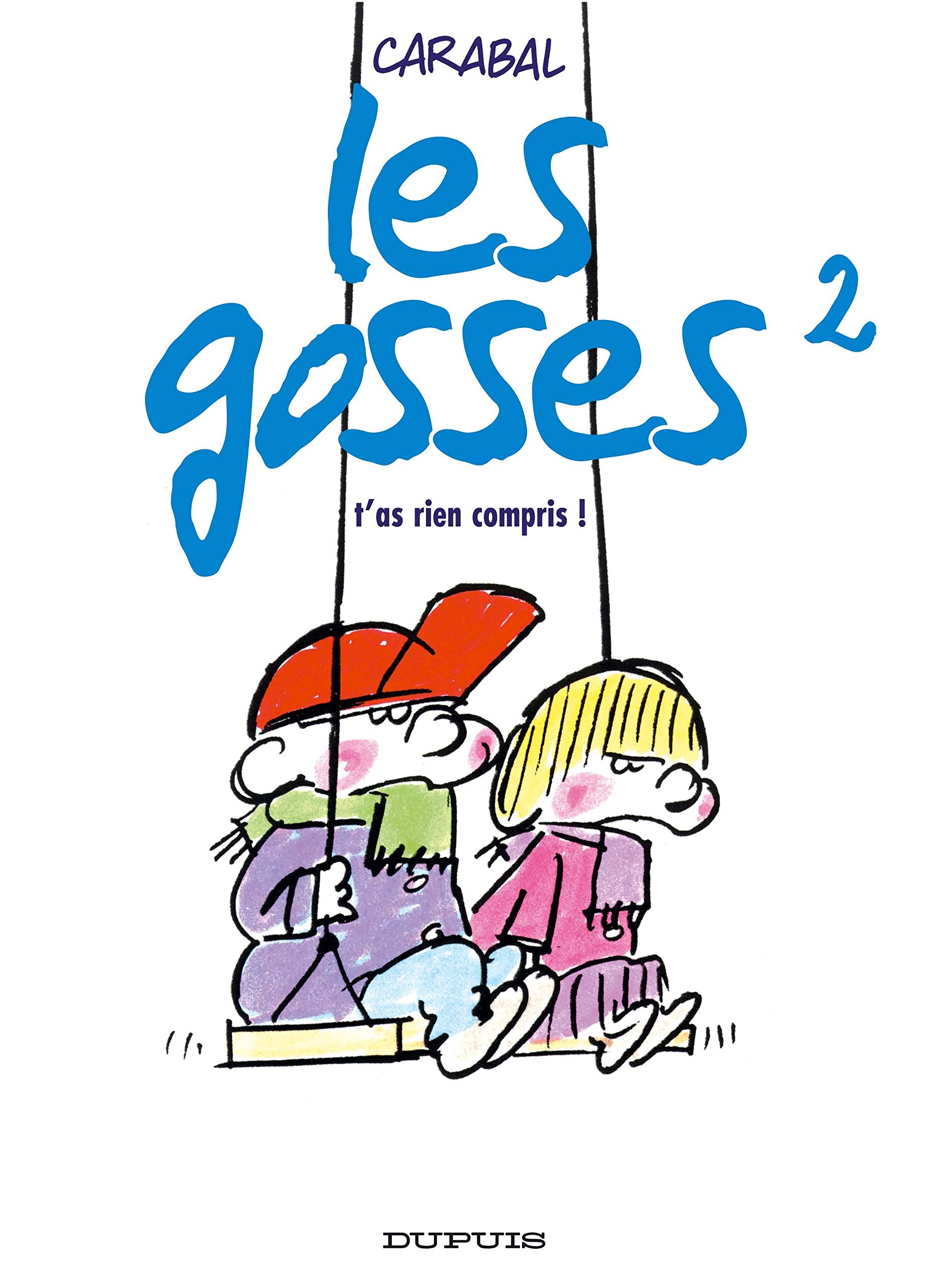 T'AS RIEN COMPRIS ! 9782800134420