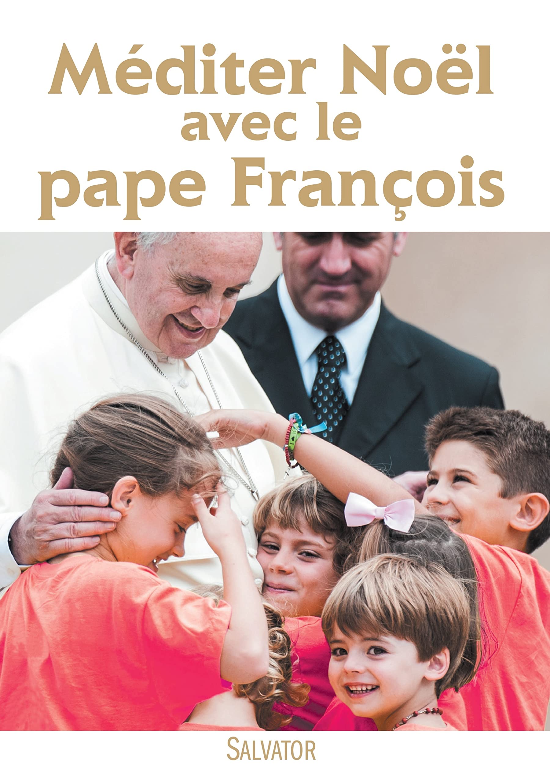 Méditer Noël avec le pape François (édition 2016) 9782706714412