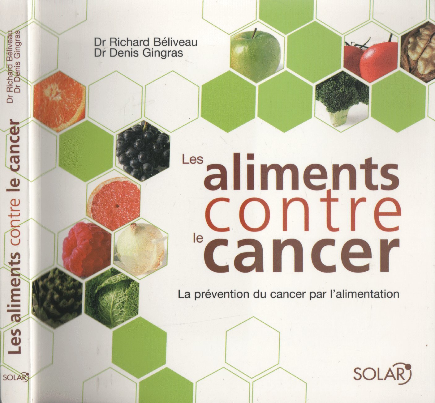 Les aliments contre le cancer: La prévention du cancer par l'alimentation 9782263040641