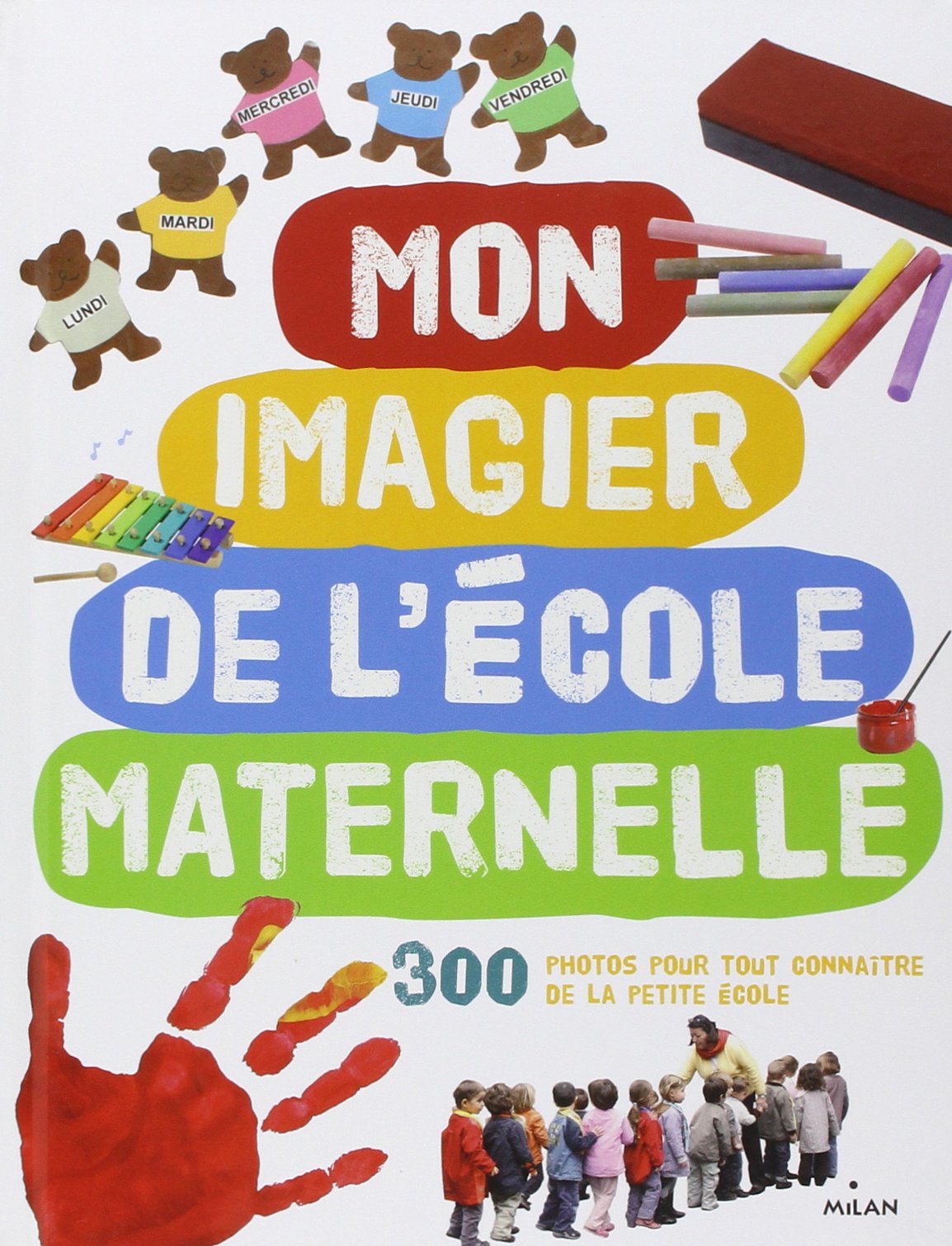 Mon imagier de l'école maternelle 9782745939500