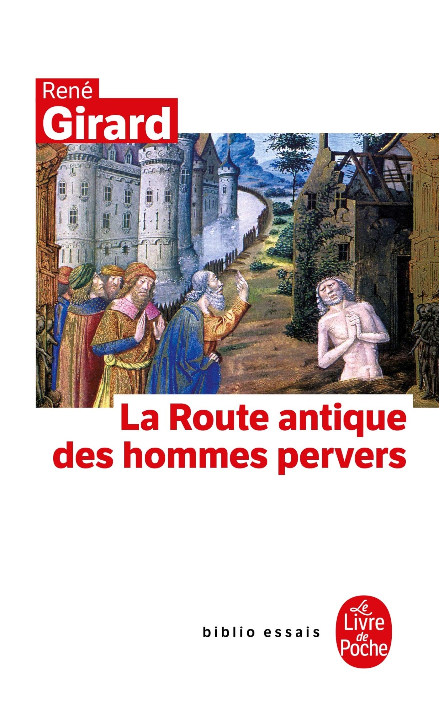 La Route antique des hommes pervers 9782253045915