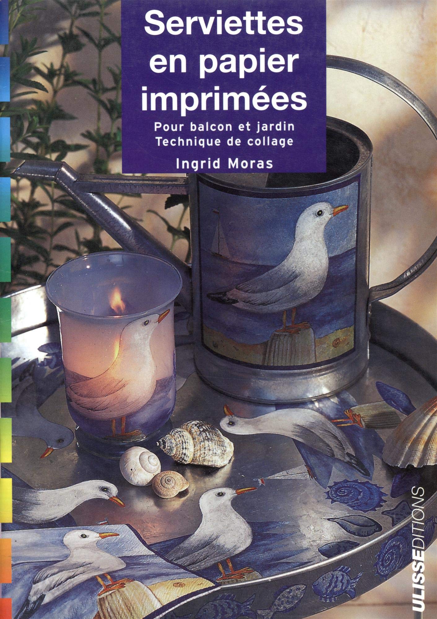 Serviettes en papier imprimées : Pour bacon et jardin, technique de collage 9782844150677