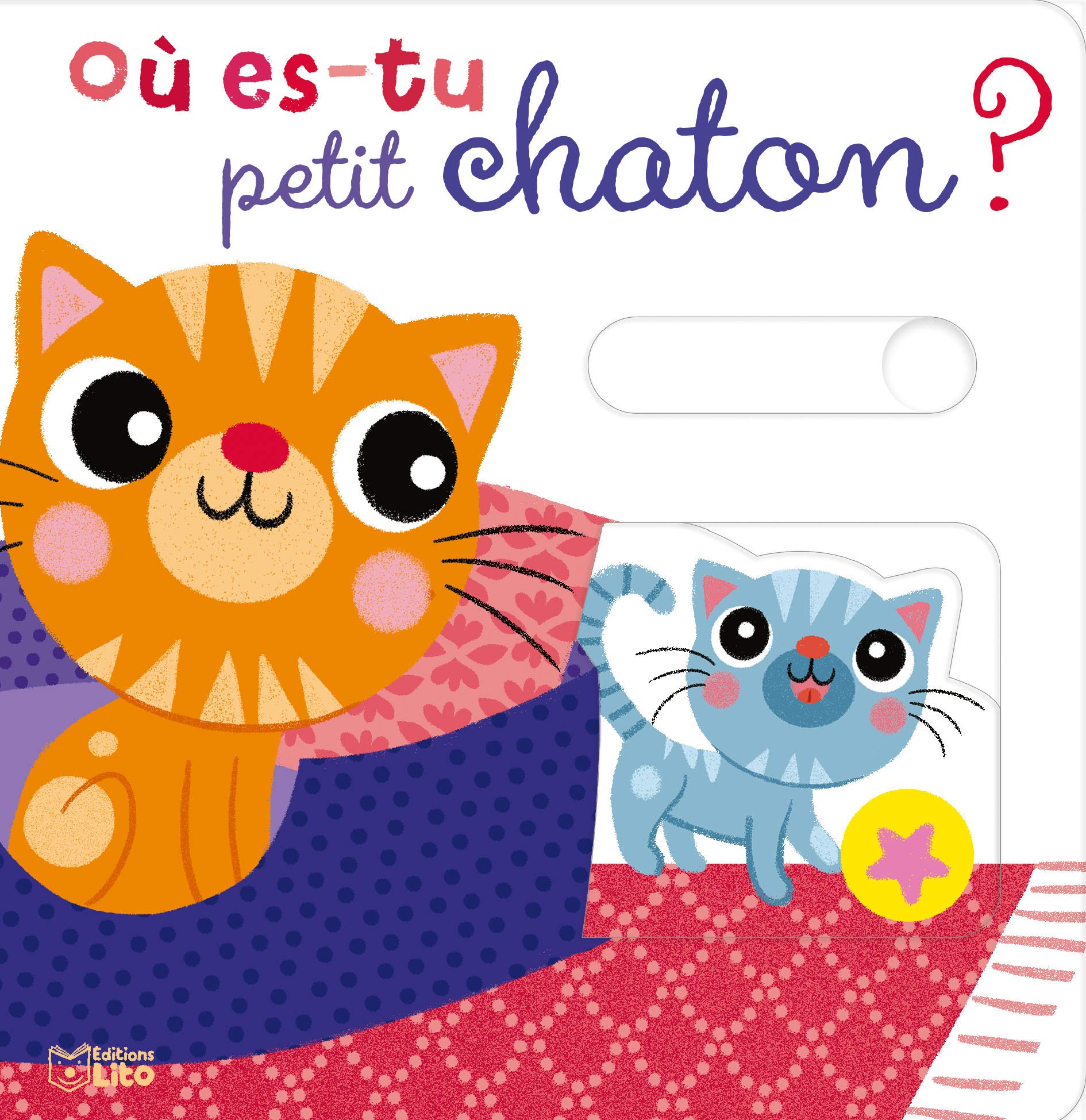 Où es-tu petit chaton ? 9782244304663