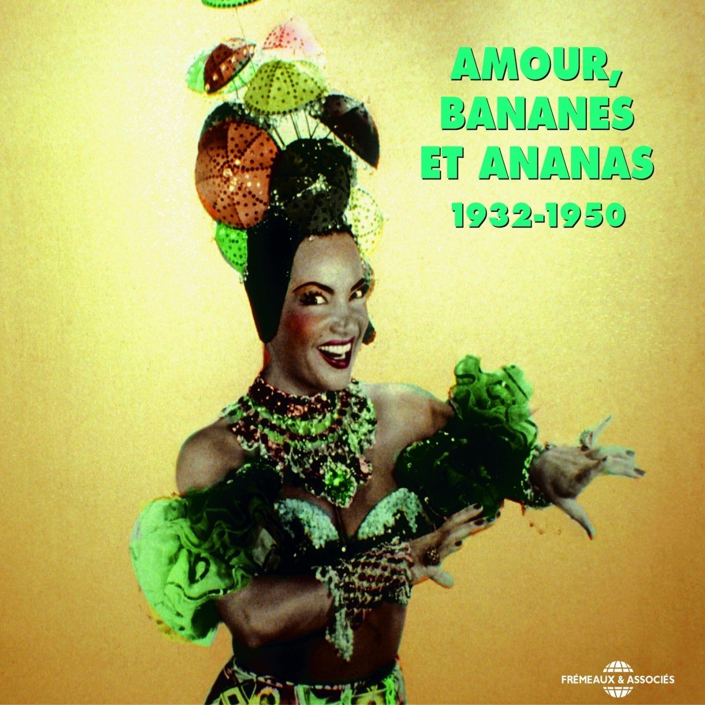 Amour, Bananes Et Ananas (1932-1950) 3561302507927