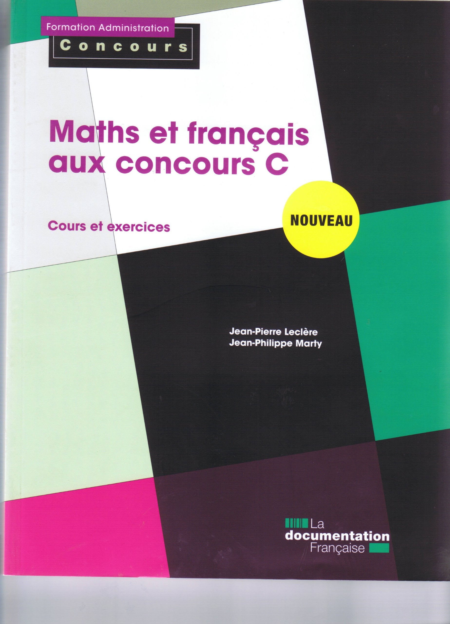 Maths et français aux concours C - Cours et exercices 9782110090386