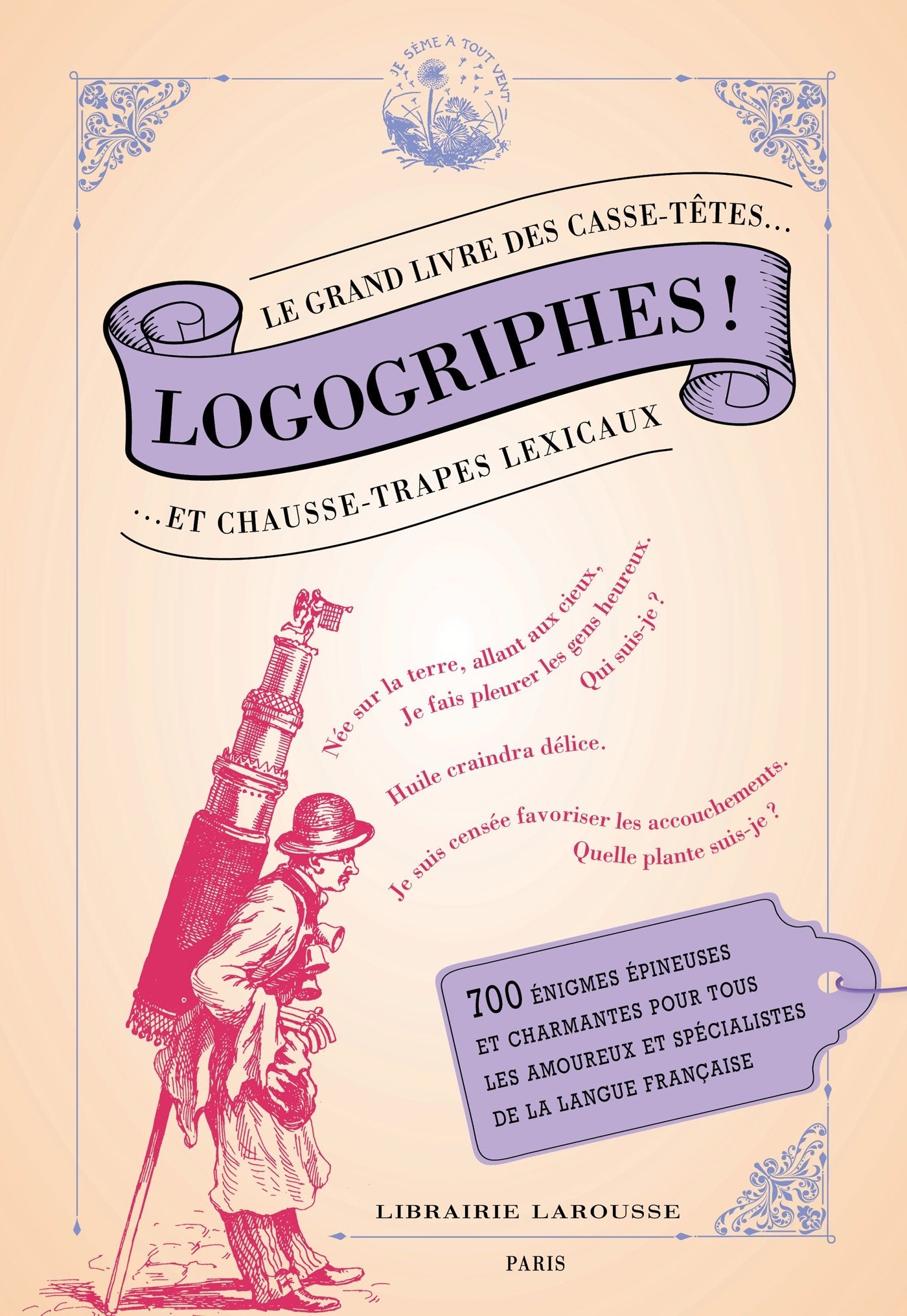 Logogriphes, casse-têtes et chausse-trape lexicaux 9782035903945