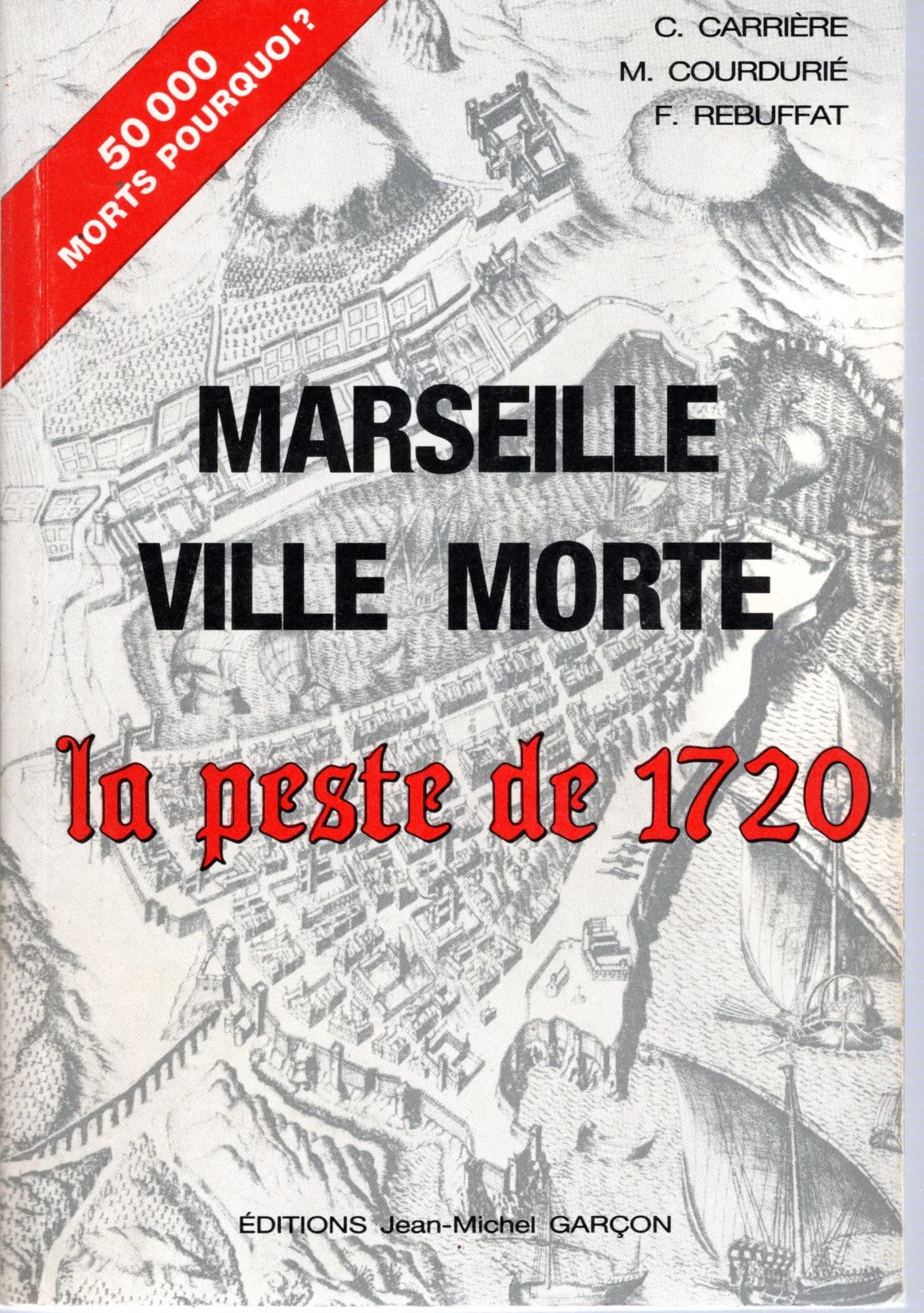 Marseille ville morte. 9782950284716