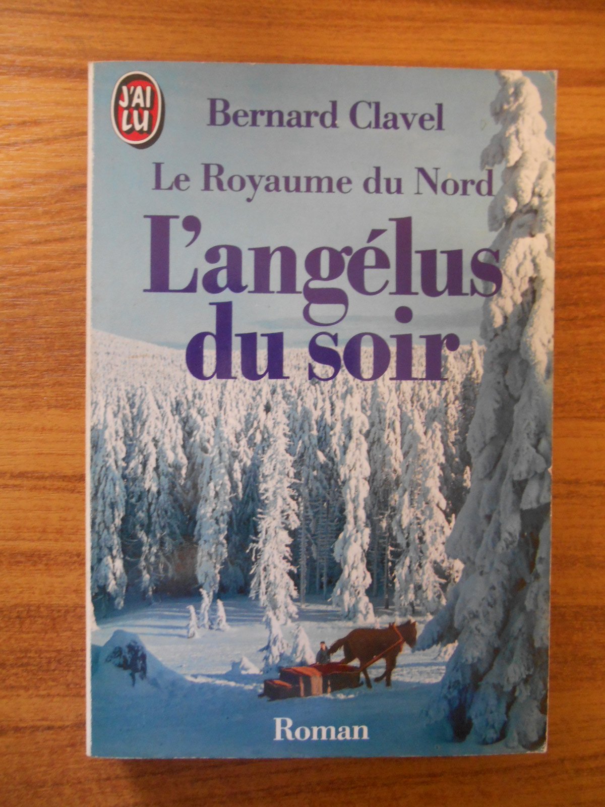 Le Royaume Du Nord Tome 5 : L'Angelus Du Soir 9782290029824