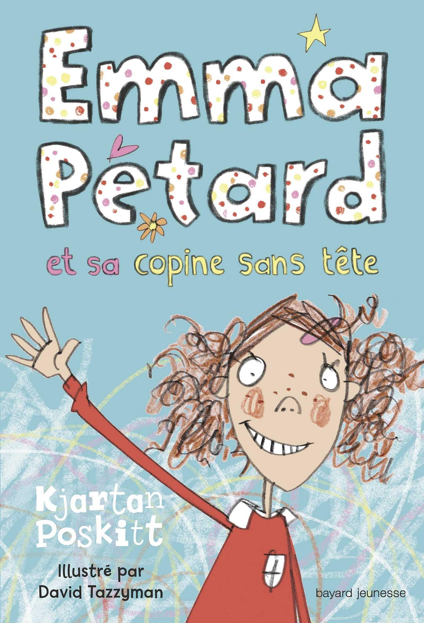 Emma Pétard et sa copine sans tête 9782747050746